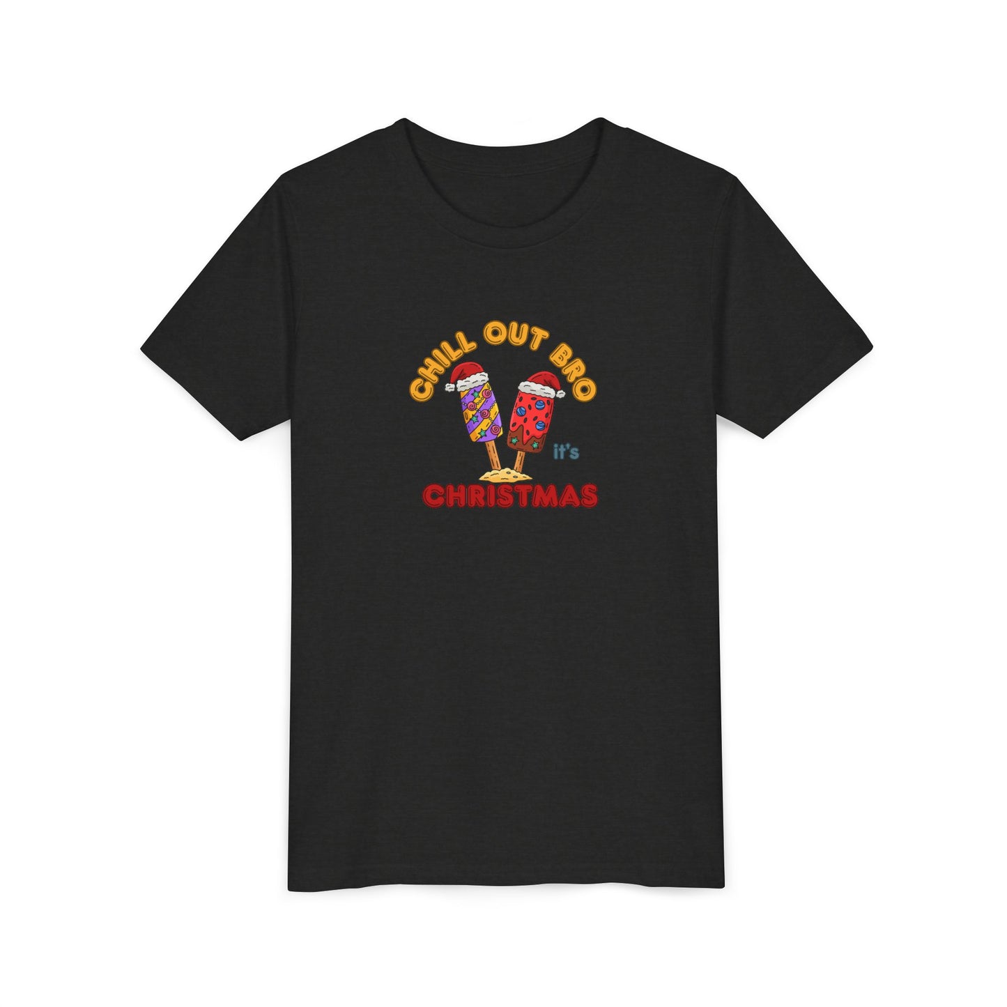 Chill Out Bro, It's Christmas- Young Adult- Popsicle Holiday Shirt