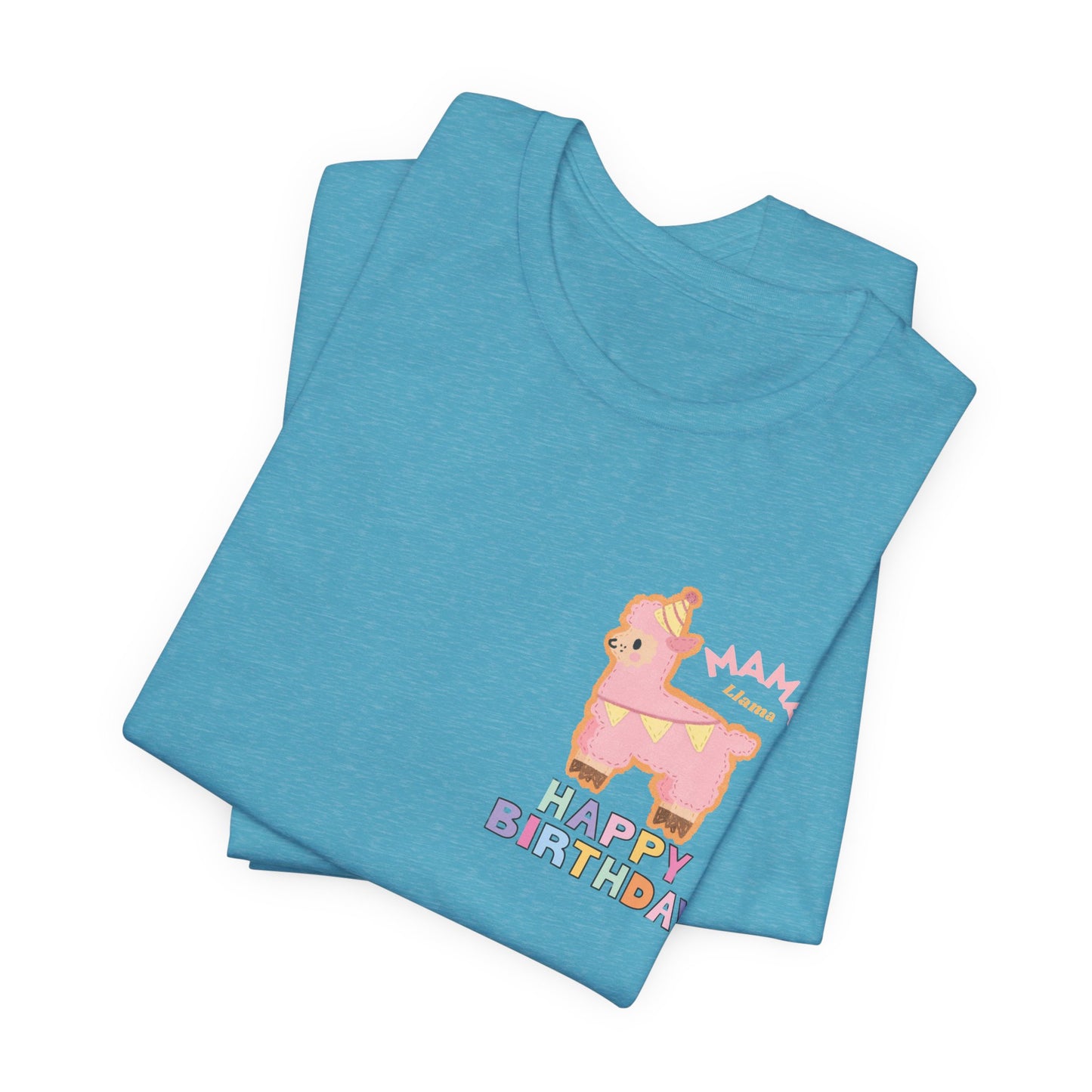 Mama Llama — 'Happy Birthday' Celebration T-Shirt