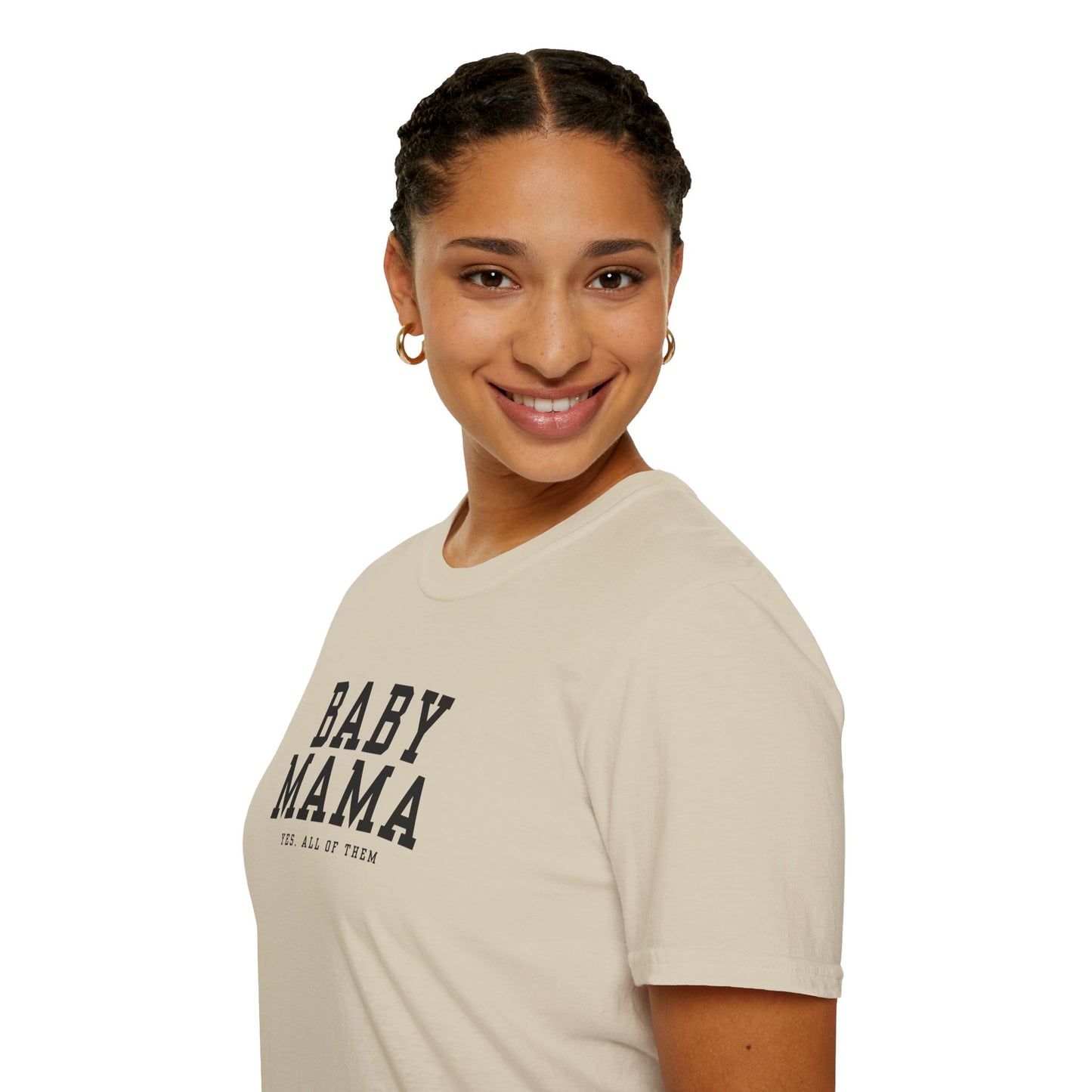 "Baby Mama, yes all of them"- Adult T-Shirt - Perfect for Moms and Celebrating Motherhood