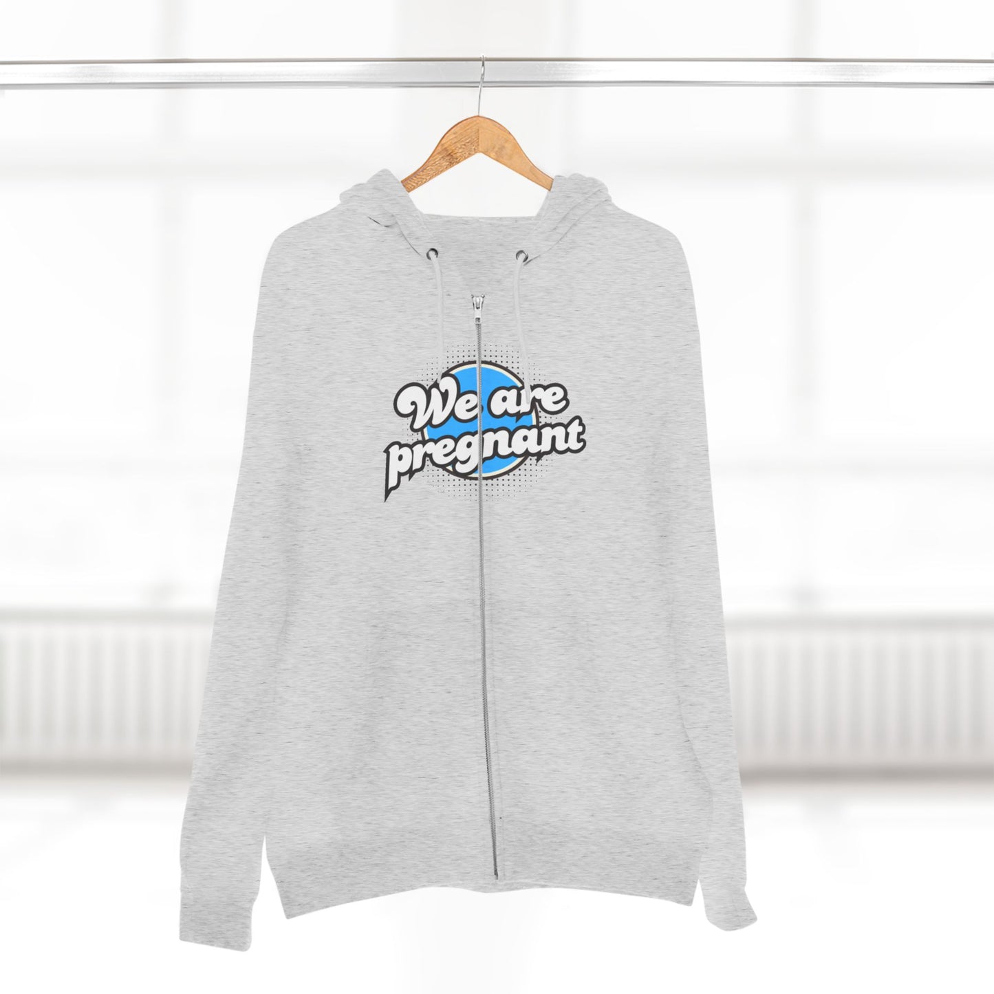 Unisex Zip Hoodie for Expecting Parents, We Are Pregnant Sweatshirt, Maternity Gift, Baby Announcement Apparel, Cozy Pregnancy Wear