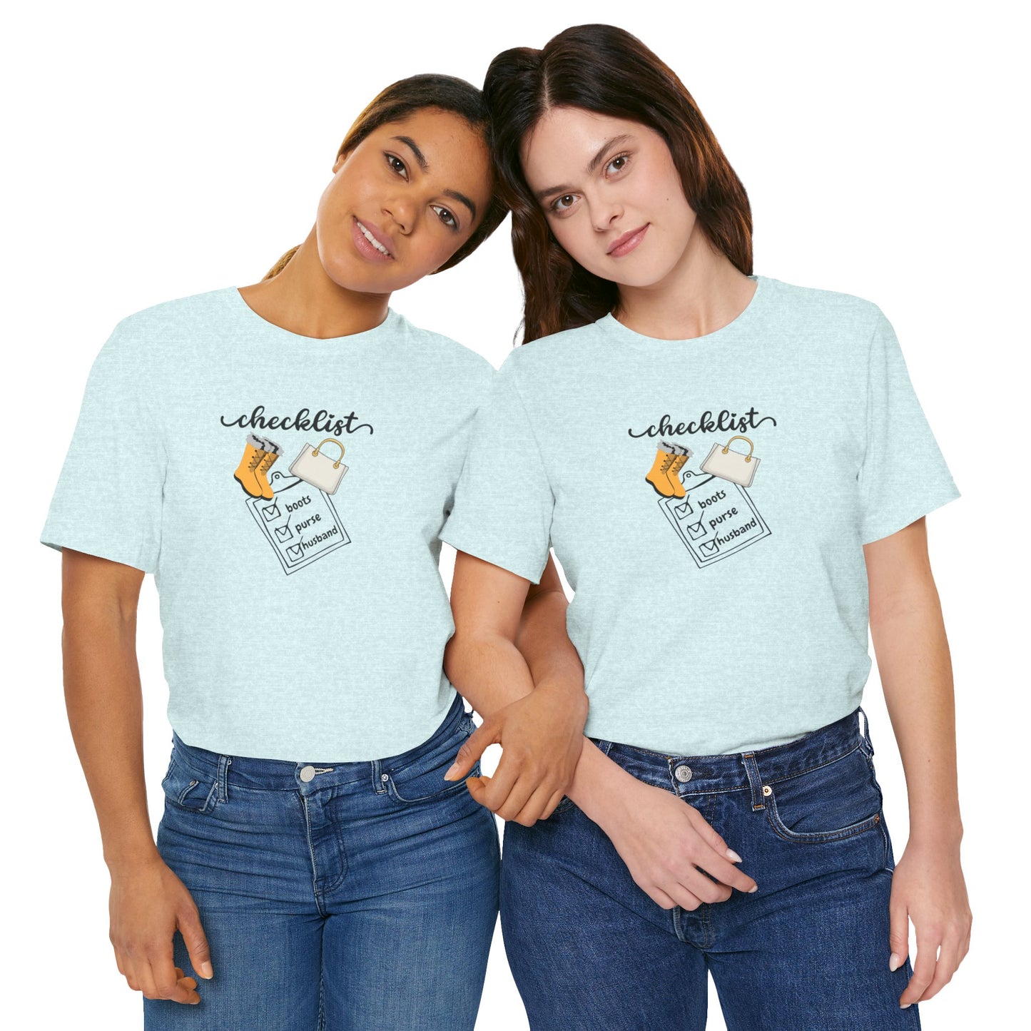 Wife Joke Checklist Tee - 'Checklist: Boots, Purse, Husband' Graphic T-Shirt Christmas Gift