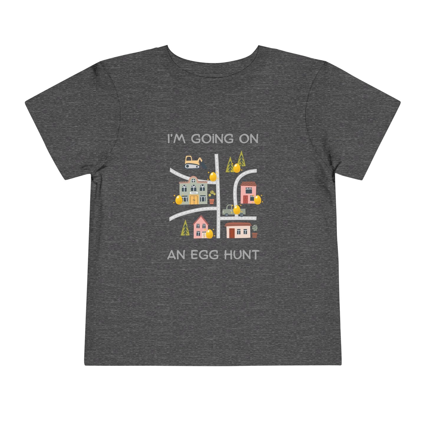 Toddler Tee — "I'm Going On An Egg Hunt" Easter Shirt
