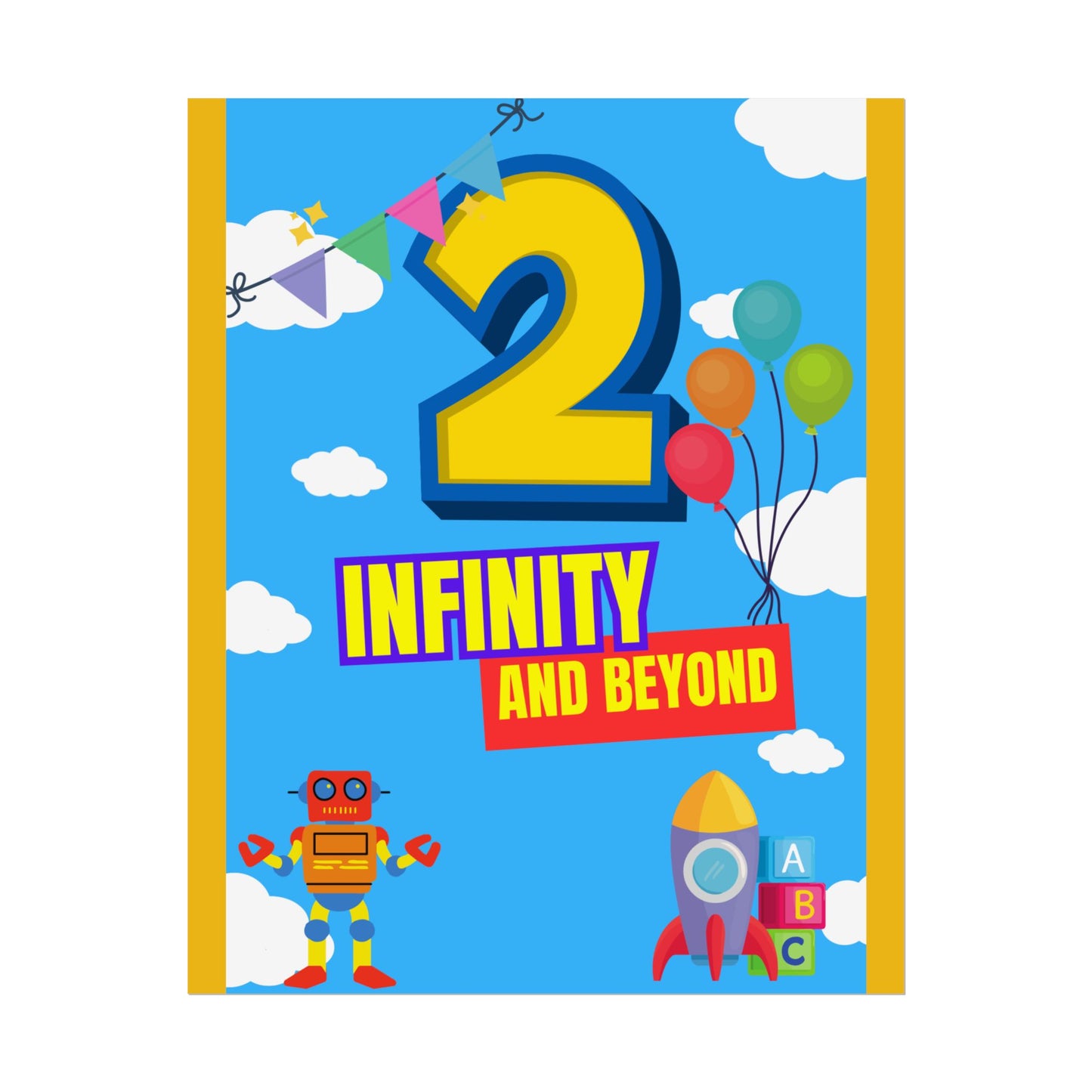 2nd Birthday Poster- 'to Infinity and Beyond' kids party theme decor