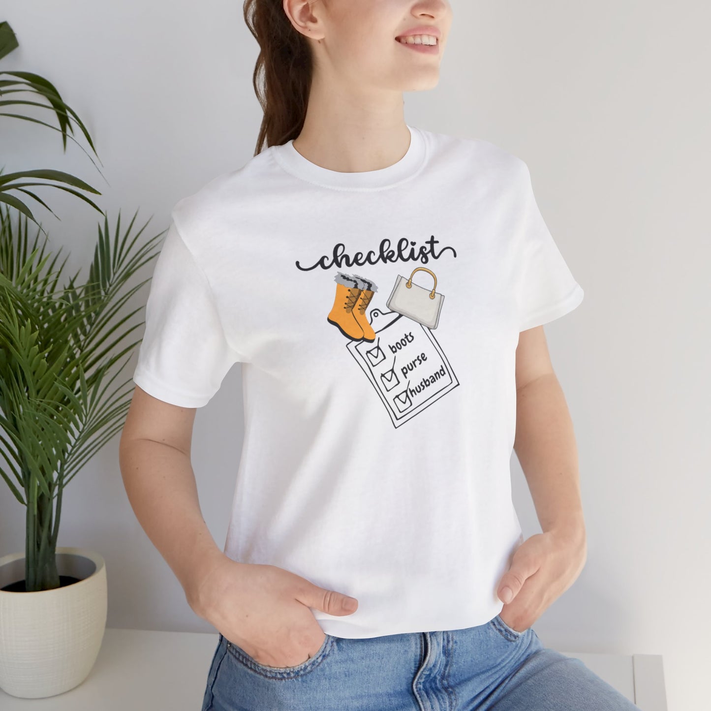 Wife Joke Checklist Tee - 'Checklist: Boots, Purse, Husband' Graphic T-Shirt Christmas Gift