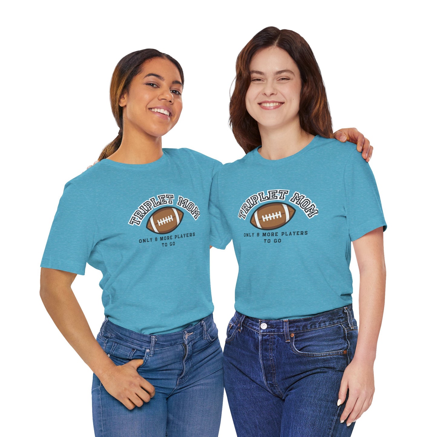 Triplet Mom Football T-Shirt "Only 8 More Players to Go" – Cute Mom & Sports Tee