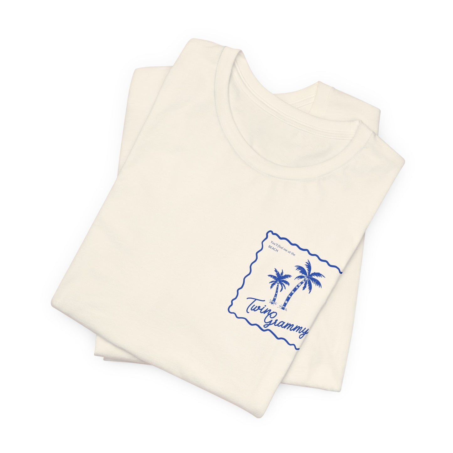 Twin Grammy-Beach Shirt — You'll Find me at the Beach