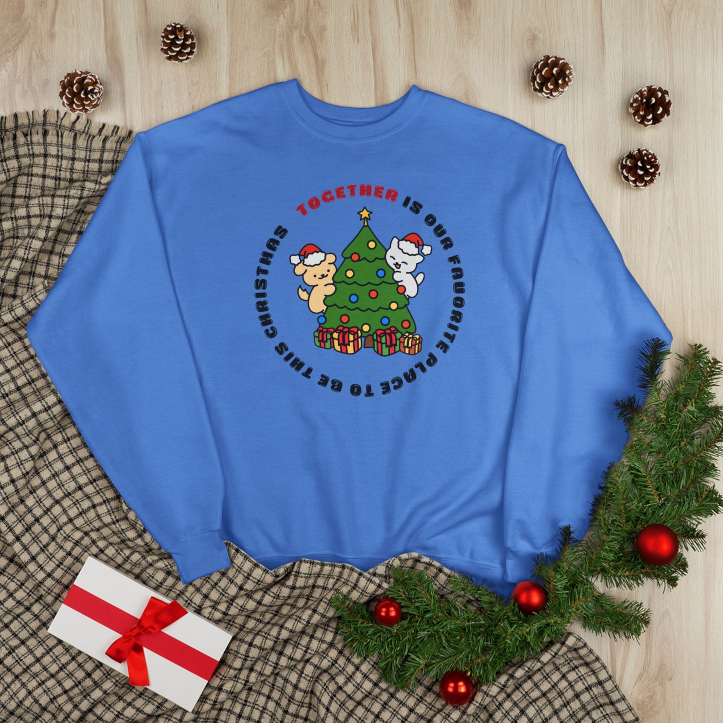 Matching Family Christmas Sweatshirt — "Together is Our Favorite Place to Be" Unisex Holiday Pullover