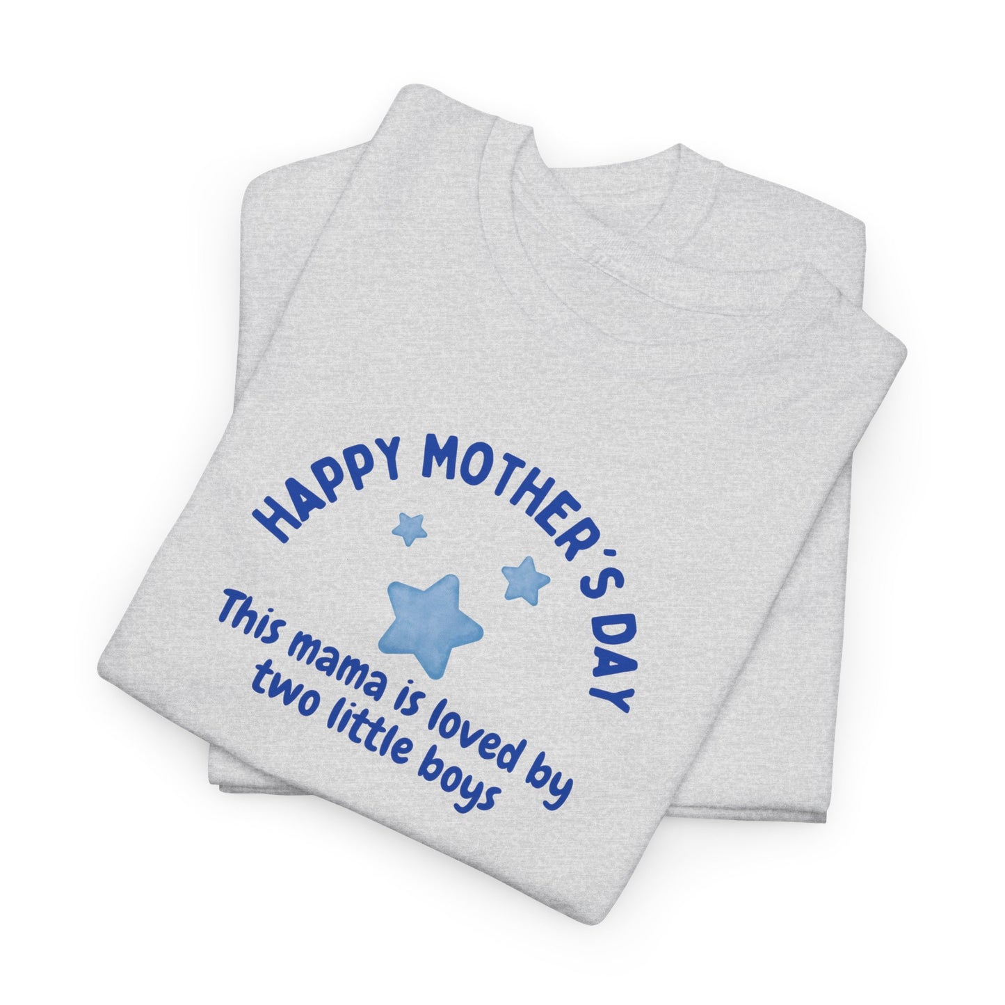 "This Mama is loved by two little boys-Happy Mother's Day" Cotton T-Shirt - Perfect Gift for Twin Moms