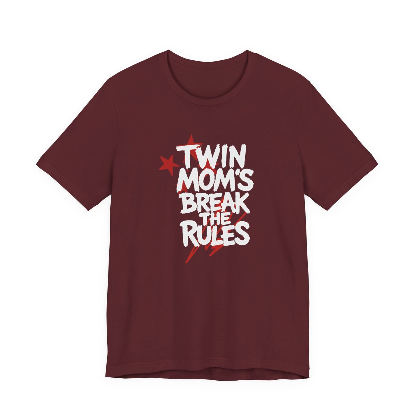 Twin Mom's Break the Rules T‑Shirt — Funny Twin Mama Gift