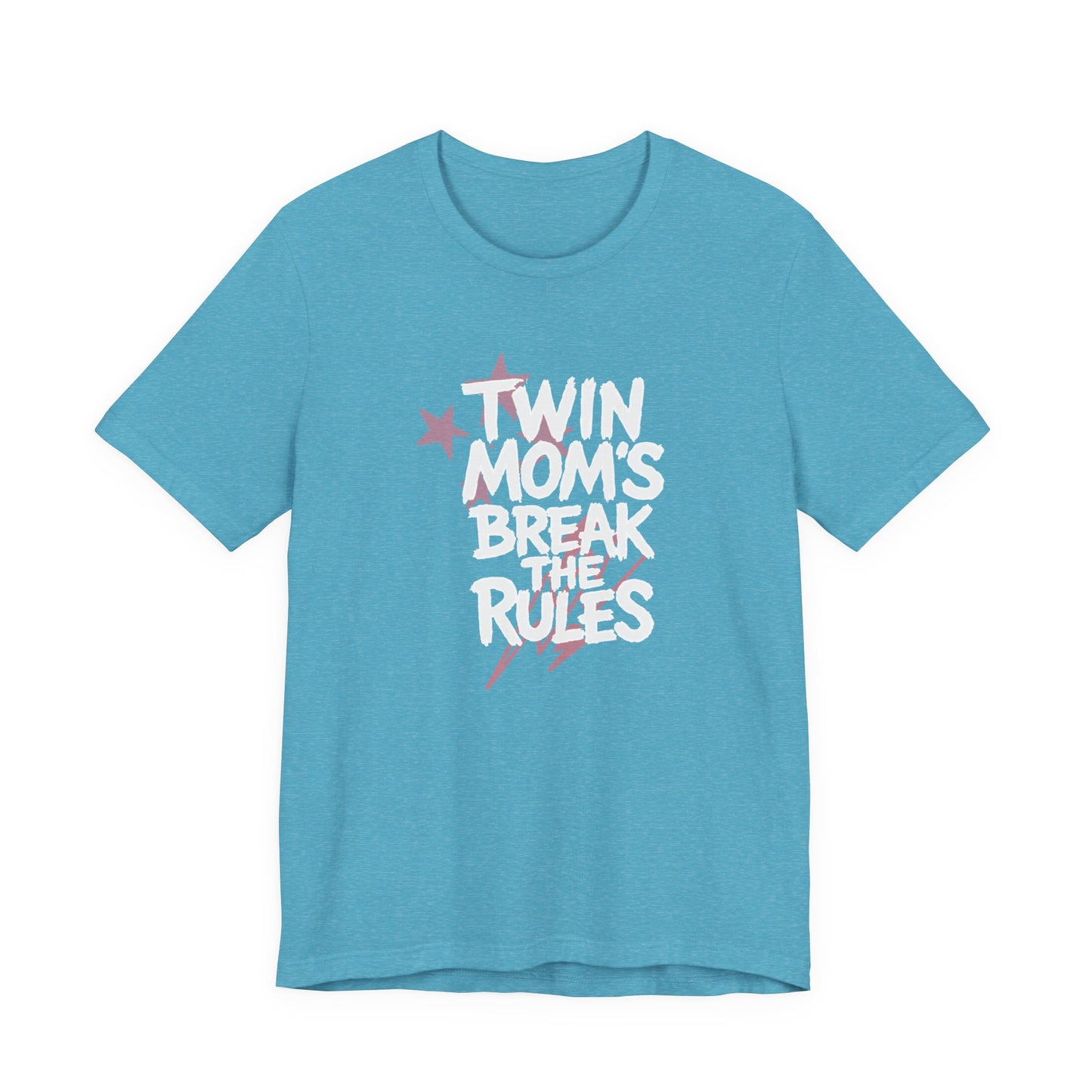 Twin Mom's Break the Rules T‑Shirt — Funny Twin Mama Gift