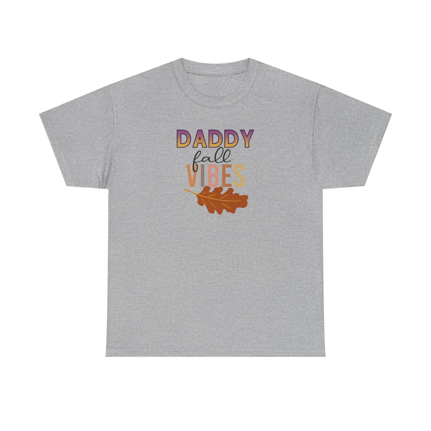 Daddy Fall Vibes T-Shirt