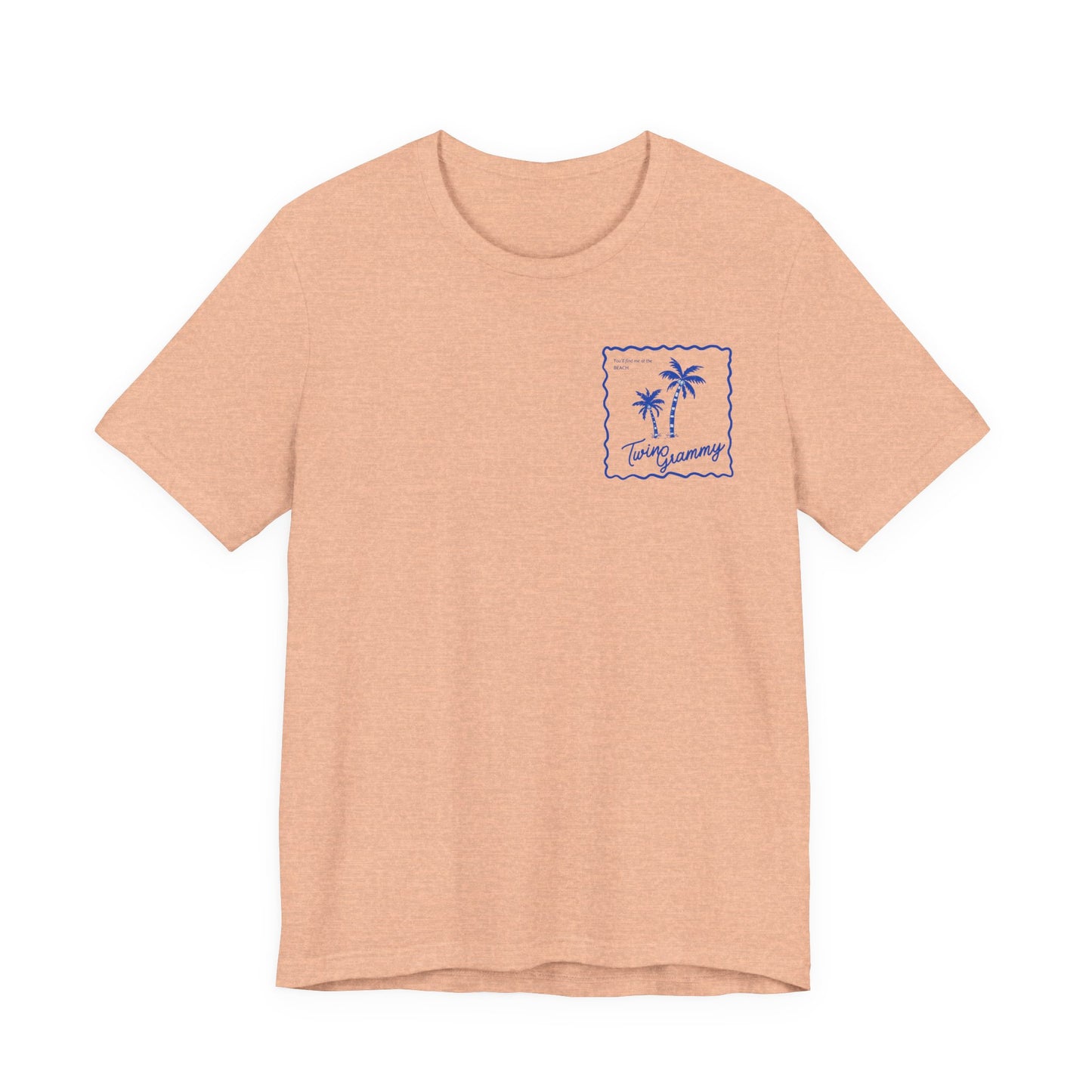 Twin Grammy-Beach Shirt — You'll Find me at the Beach
