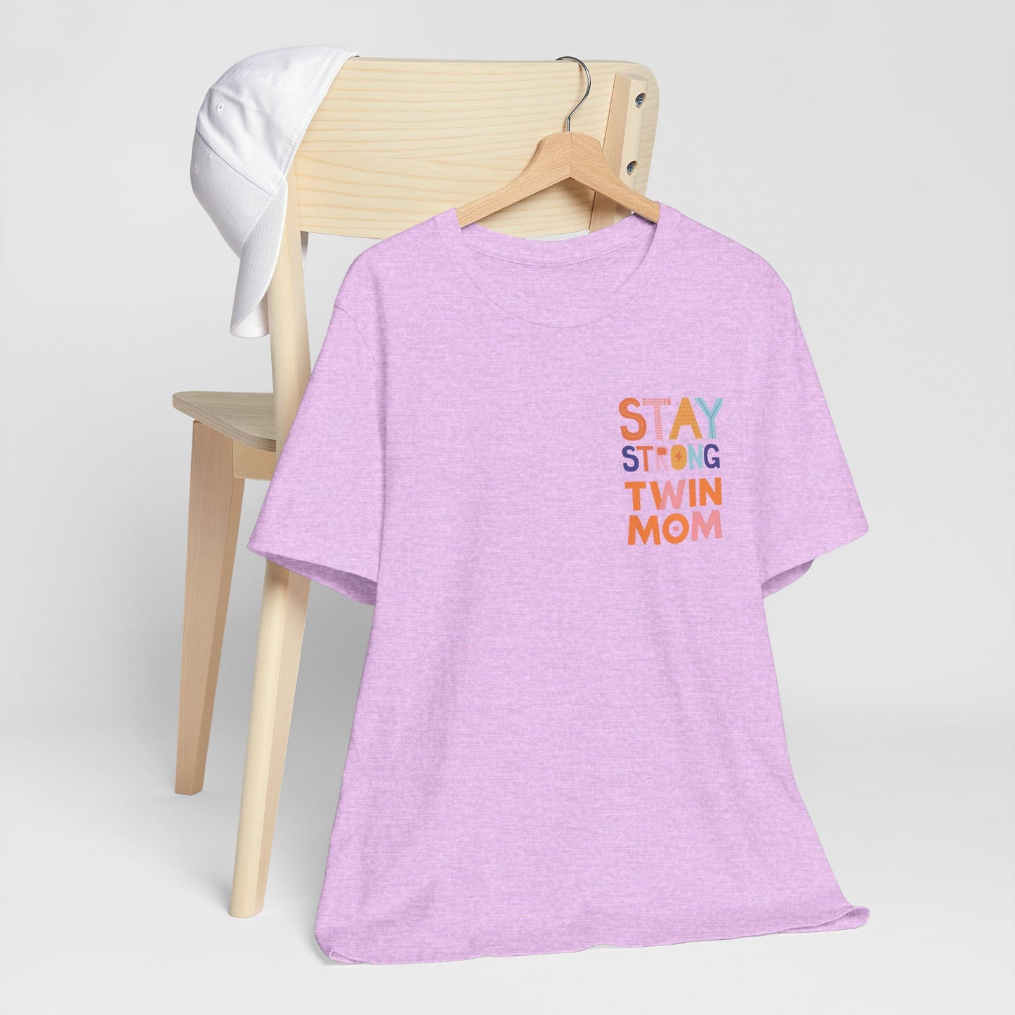 Stay Strong Twin Mom Tee