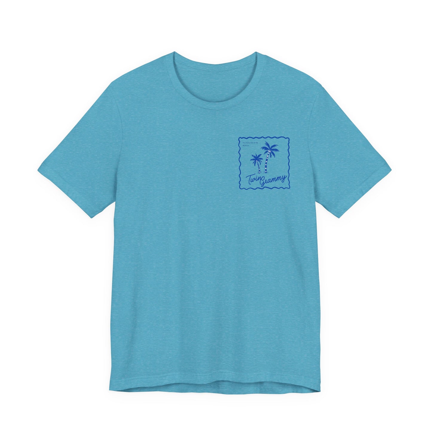 Twin Grammy-Beach Shirt — You'll Find me at the Beach