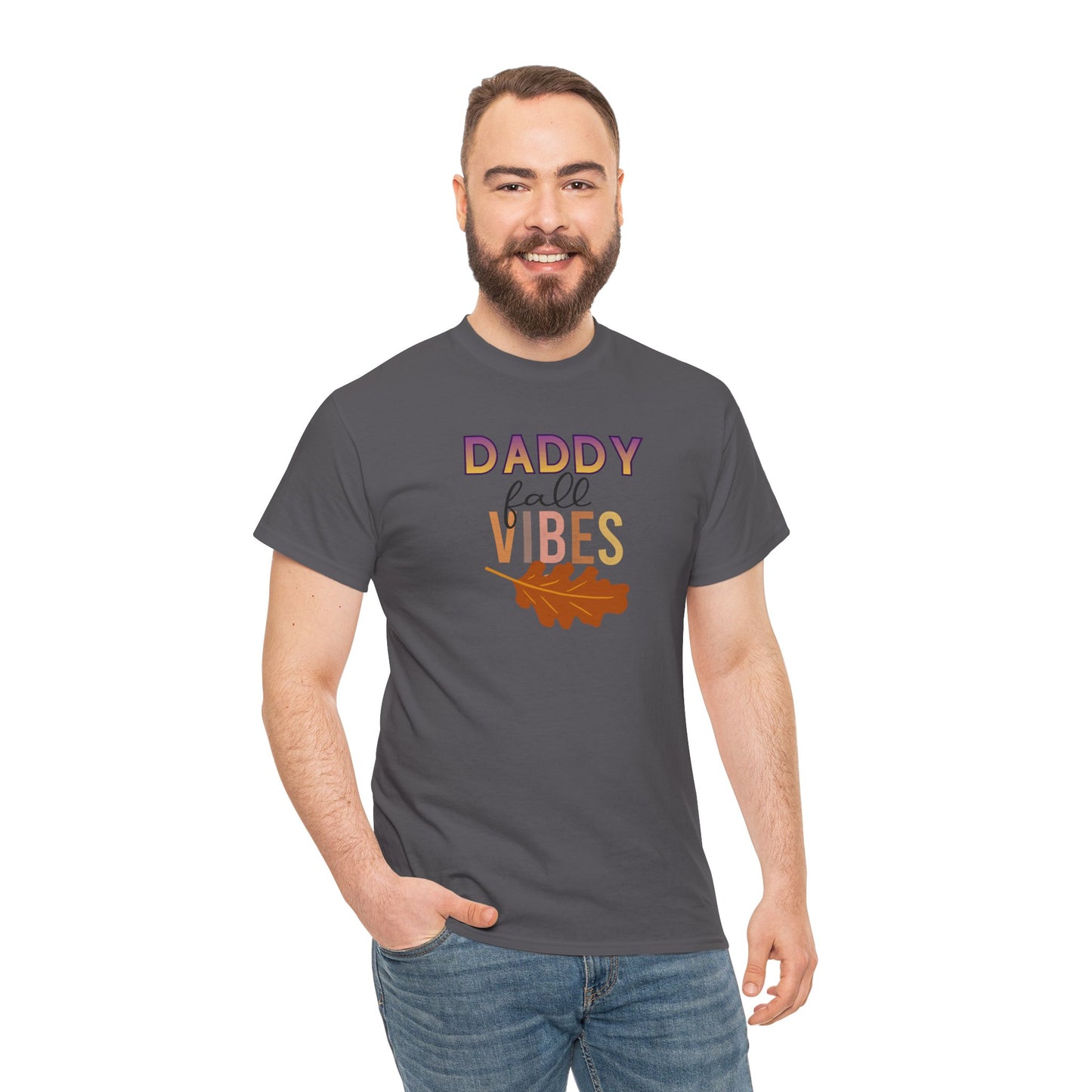Daddy Fall Vibes T-Shirt