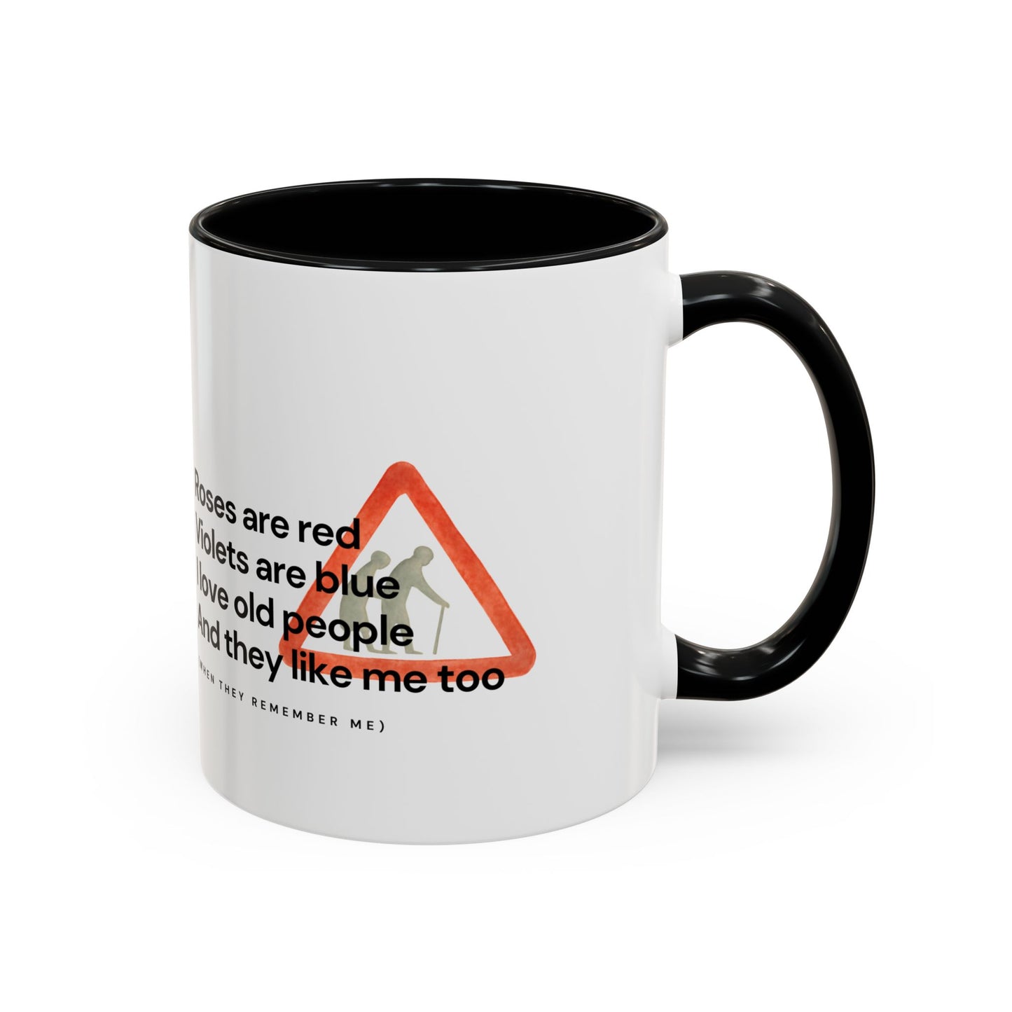 Funny 'I Love Old People' Accent Coffee Mug — Humorous Roses Are Red Poem Gift