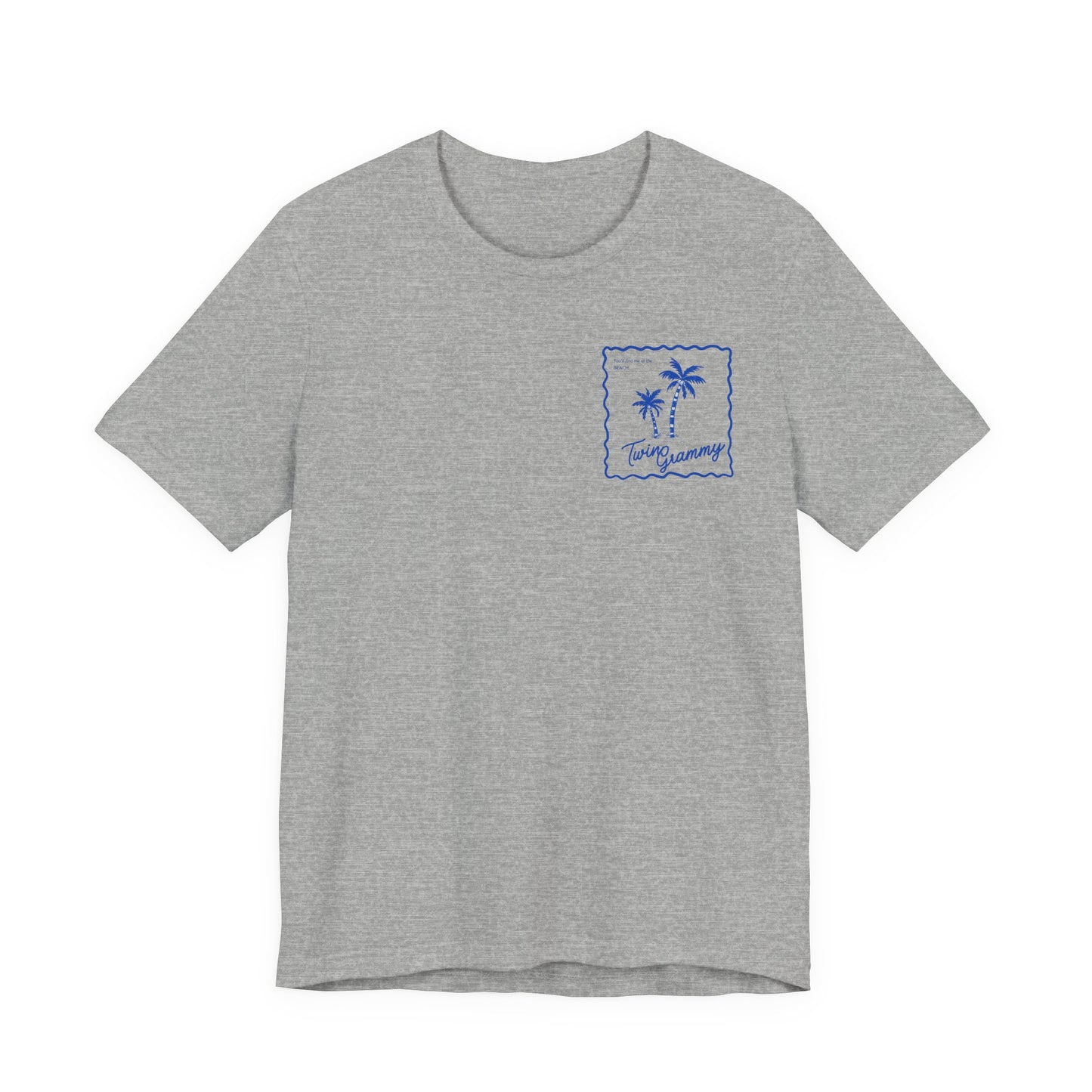 Twin Grammy-Beach Shirt — You'll Find me at the Beach