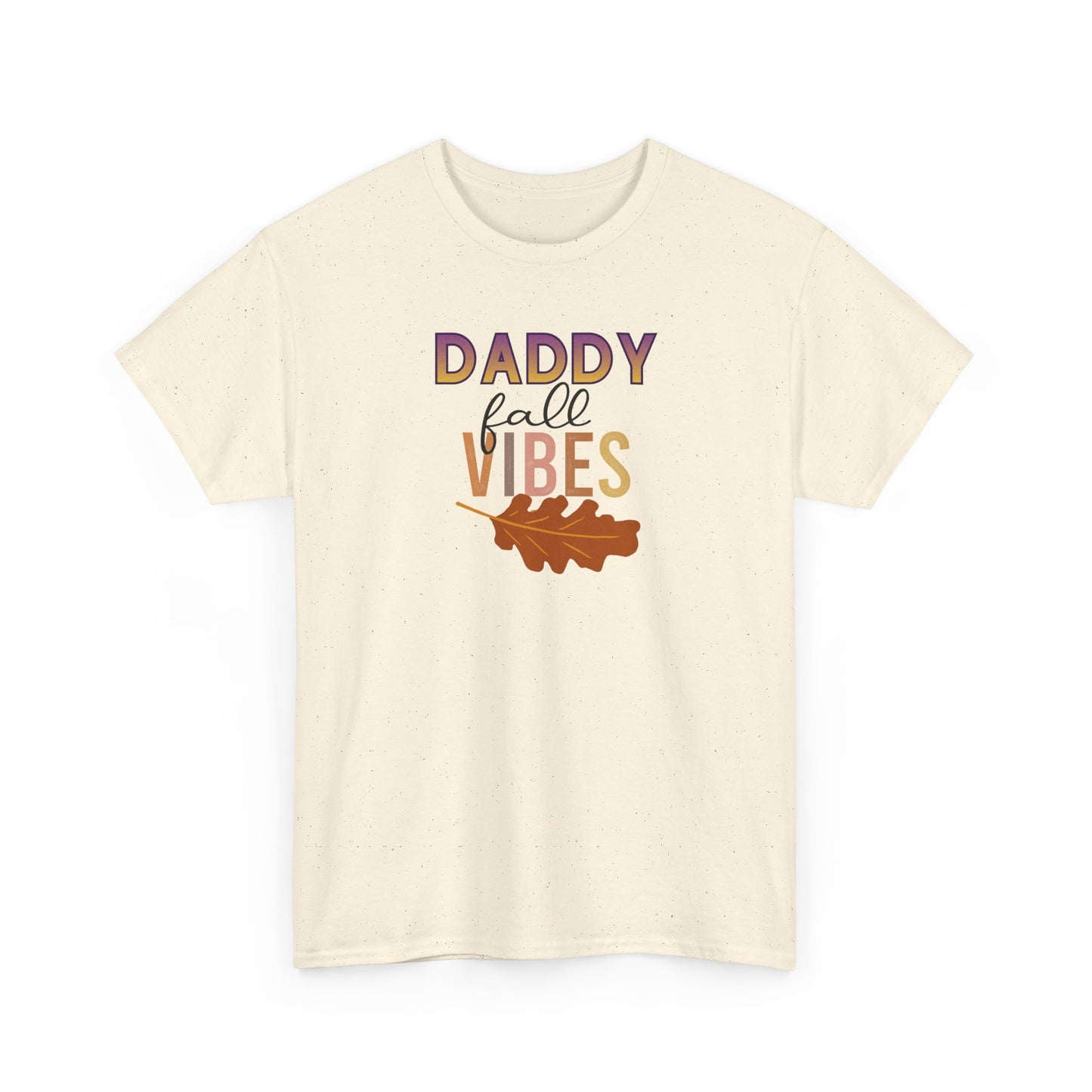 Daddy Fall Vibes T-Shirt