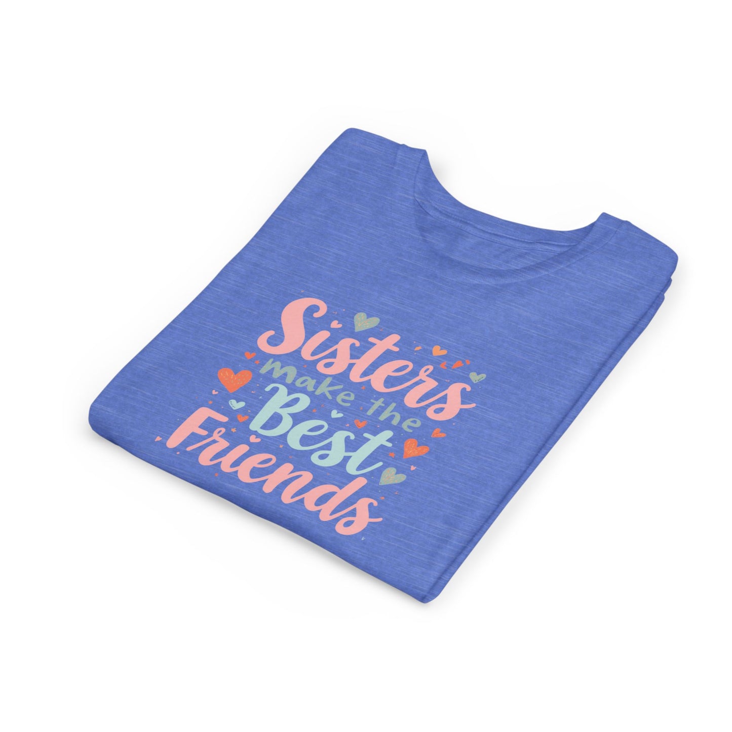 Youth Tee — “Sisters Make the Best Friends” Kids’ Sibling Love T-Shirt