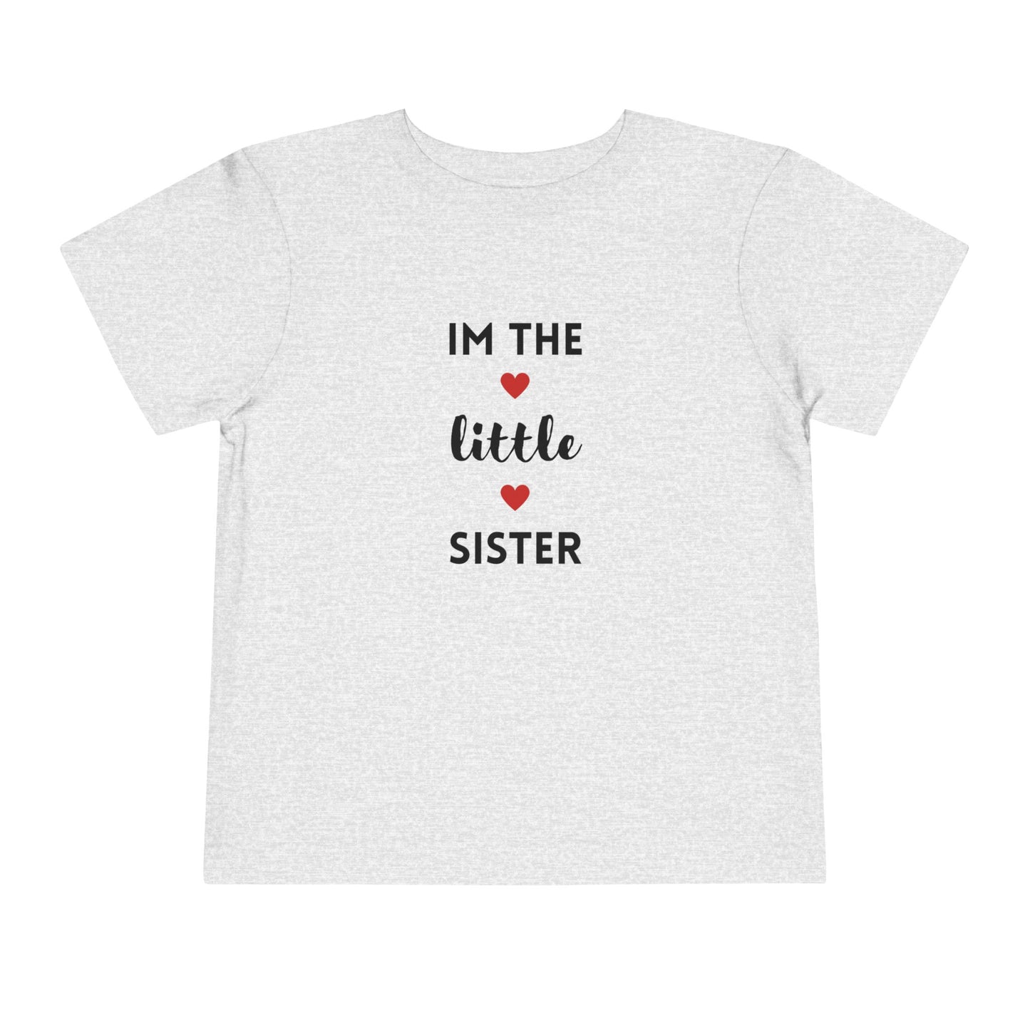 I'm the Little Sister- Sibling T-Shirt for Family Matching