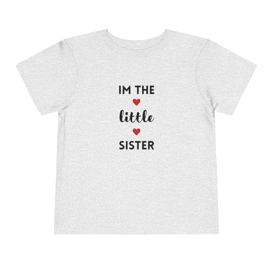 I'm the Little Sister- Sibling T-Shirt for Family Matching