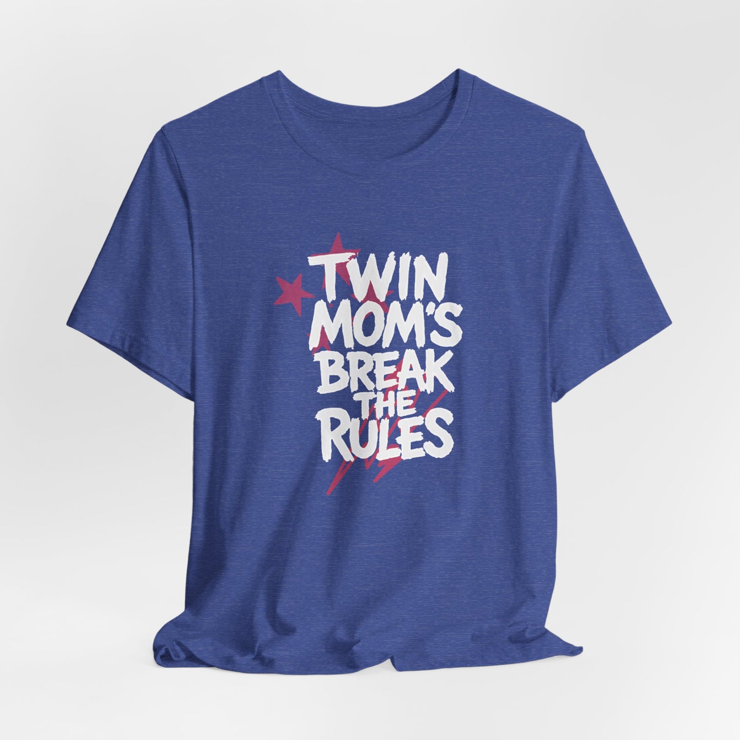 Twin Mom's Break the Rules T‑Shirt — Funny Twin Mama Gift
