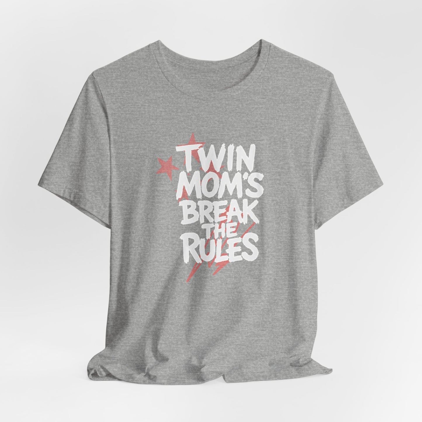 Twin Mom's Break the Rules T‑Shirt — Funny Twin Mama Gift