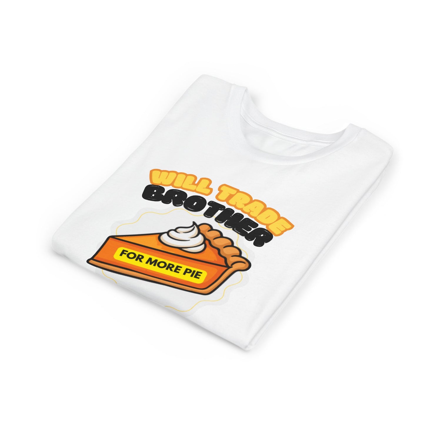 Youth Tee — "Will Trade Brother For More Pie" Thanksgiving Kids T-Shirt