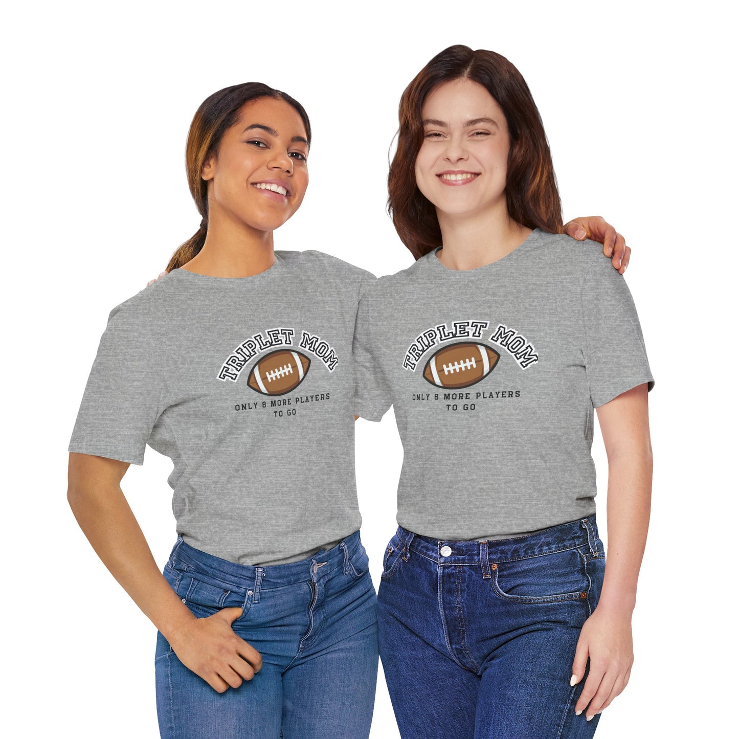 Triplet Mom Football T-Shirt "Only 8 More Players to Go" – Cute Mom & Sports Tee