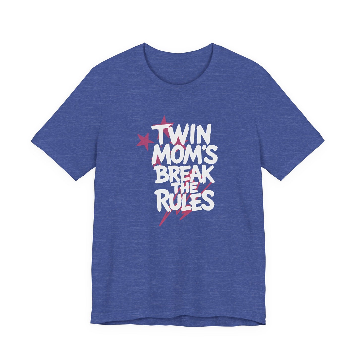 Twin Mom's Break the Rules T‑Shirt — Funny Twin Mama Gift