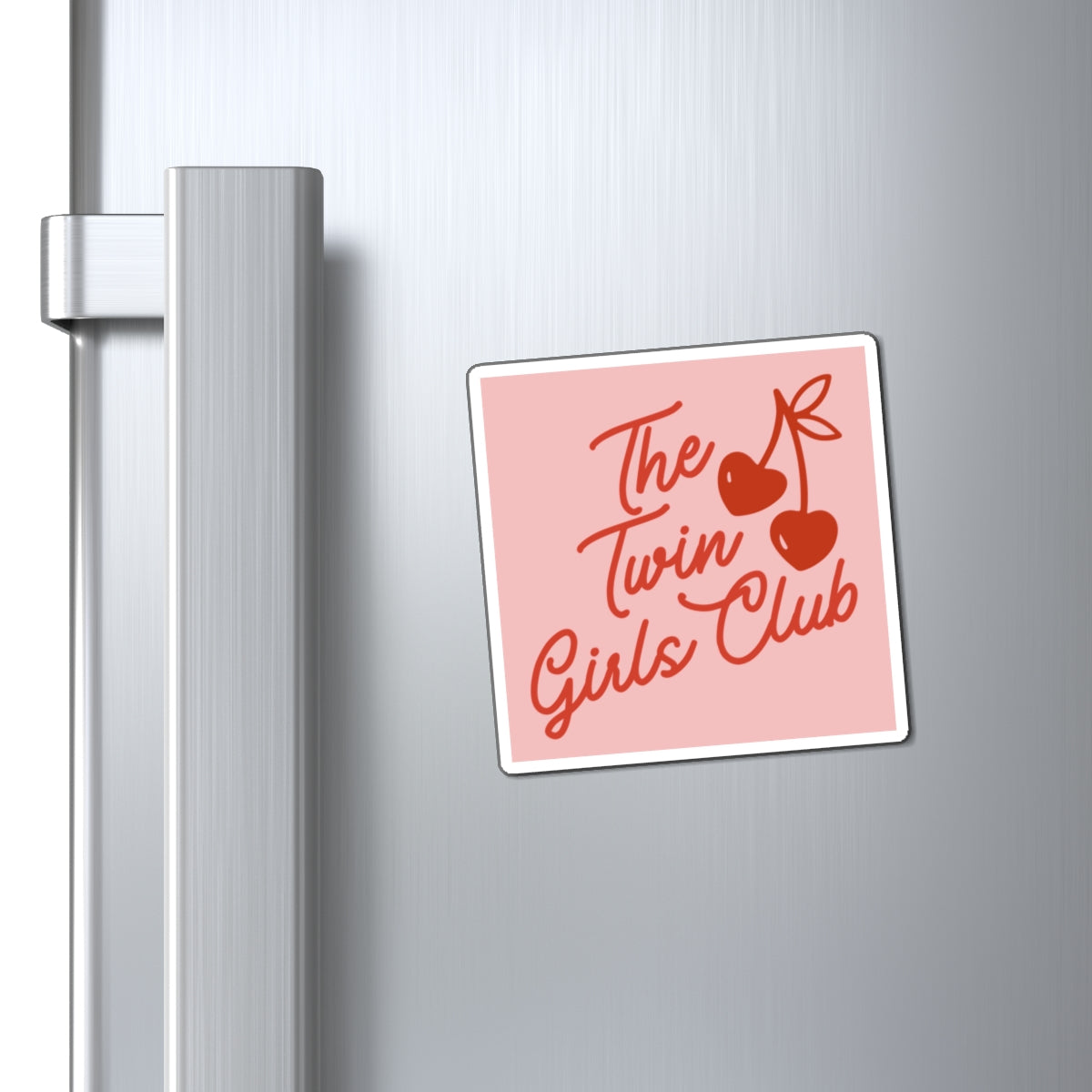 The Twin Girls Club Magnet — Retro Cherry Pink Refrigerator Sticker