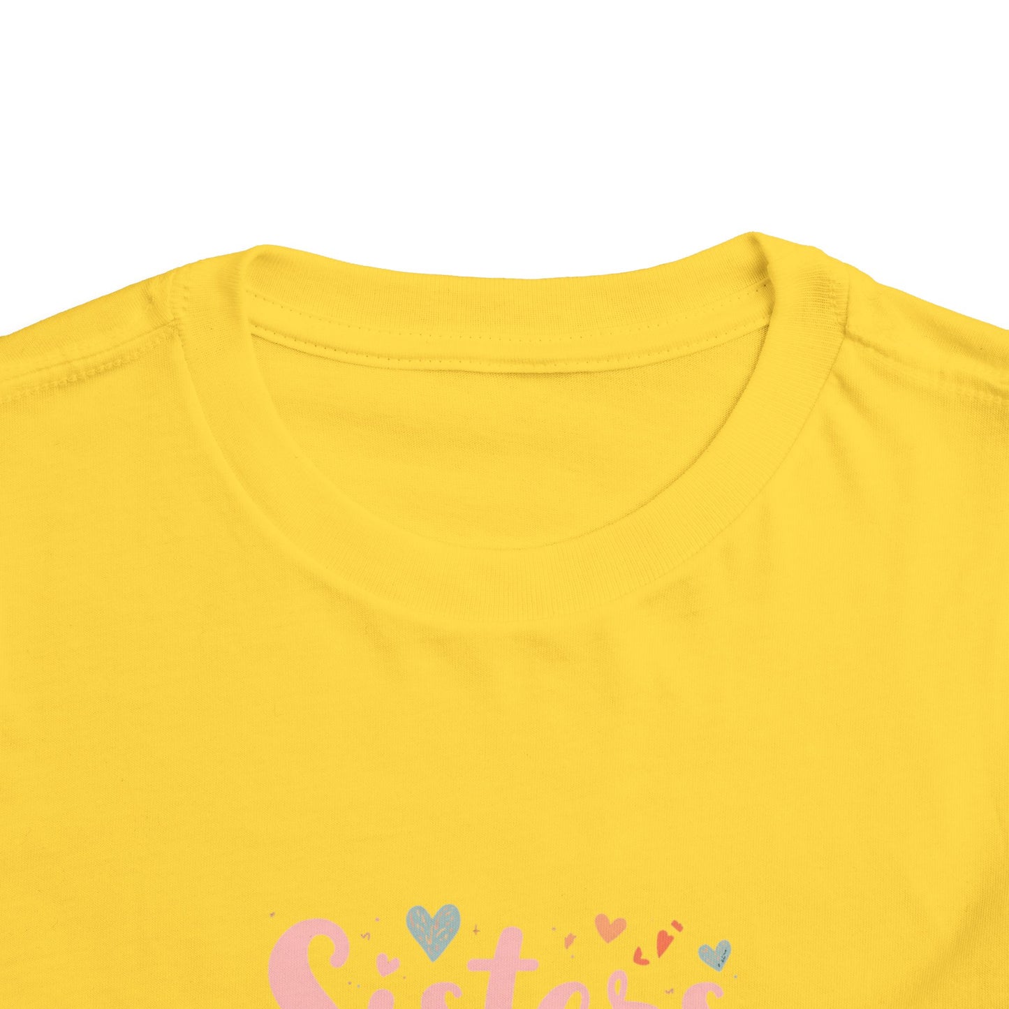 Toddler Tee — "Sisters Make the Best Friends" Cute Pink Heart Graphic