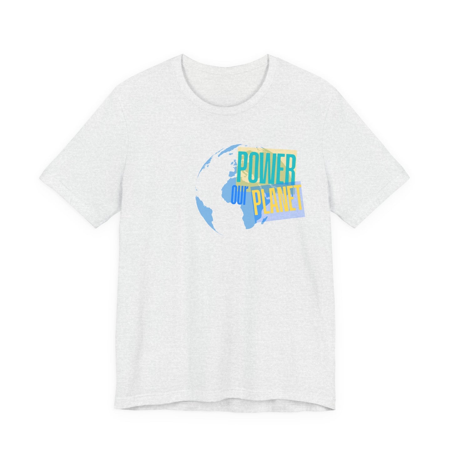 Our Power Our Planet T-Shirt — Earth Day Environmental Activist Tee