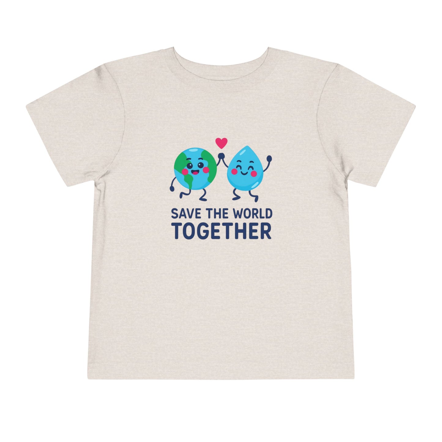 Toddler Tee — "Save the World Together" Earth & Water Cute Eco Kids Shirt