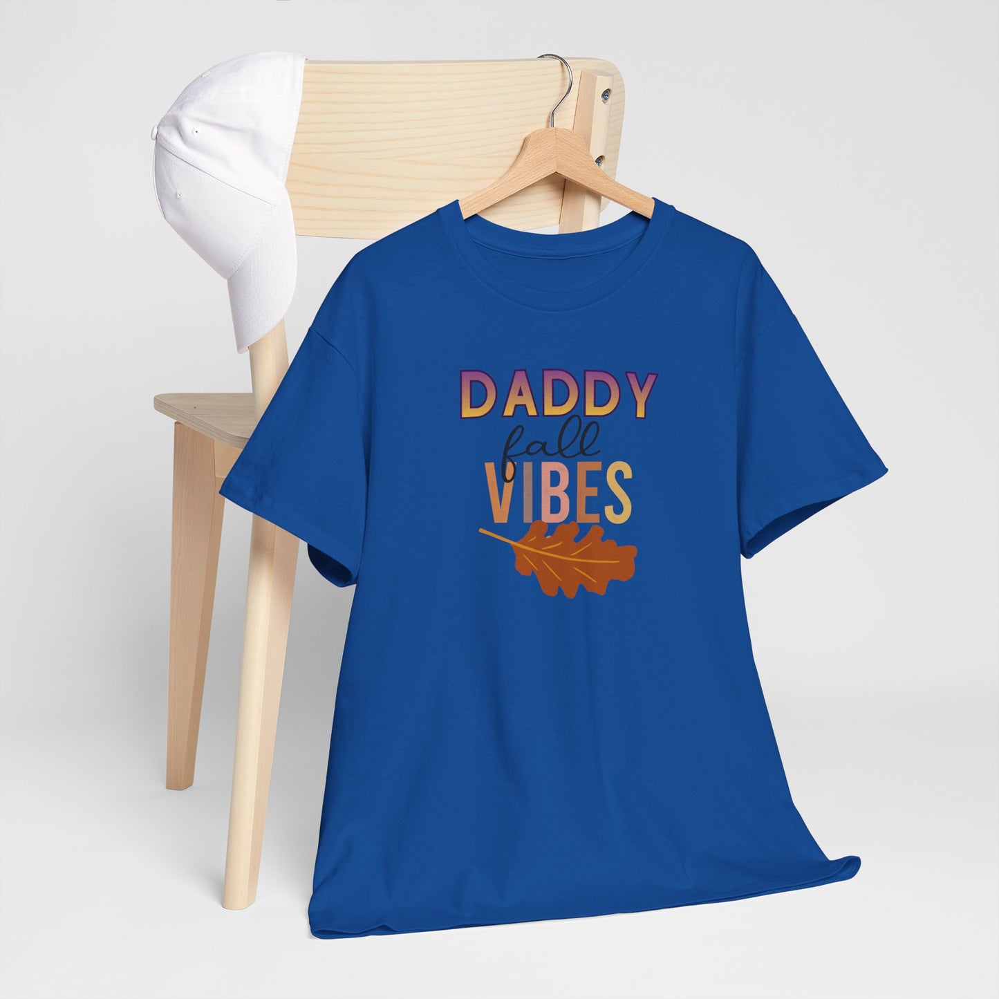 Daddy Fall Vibes T-Shirt