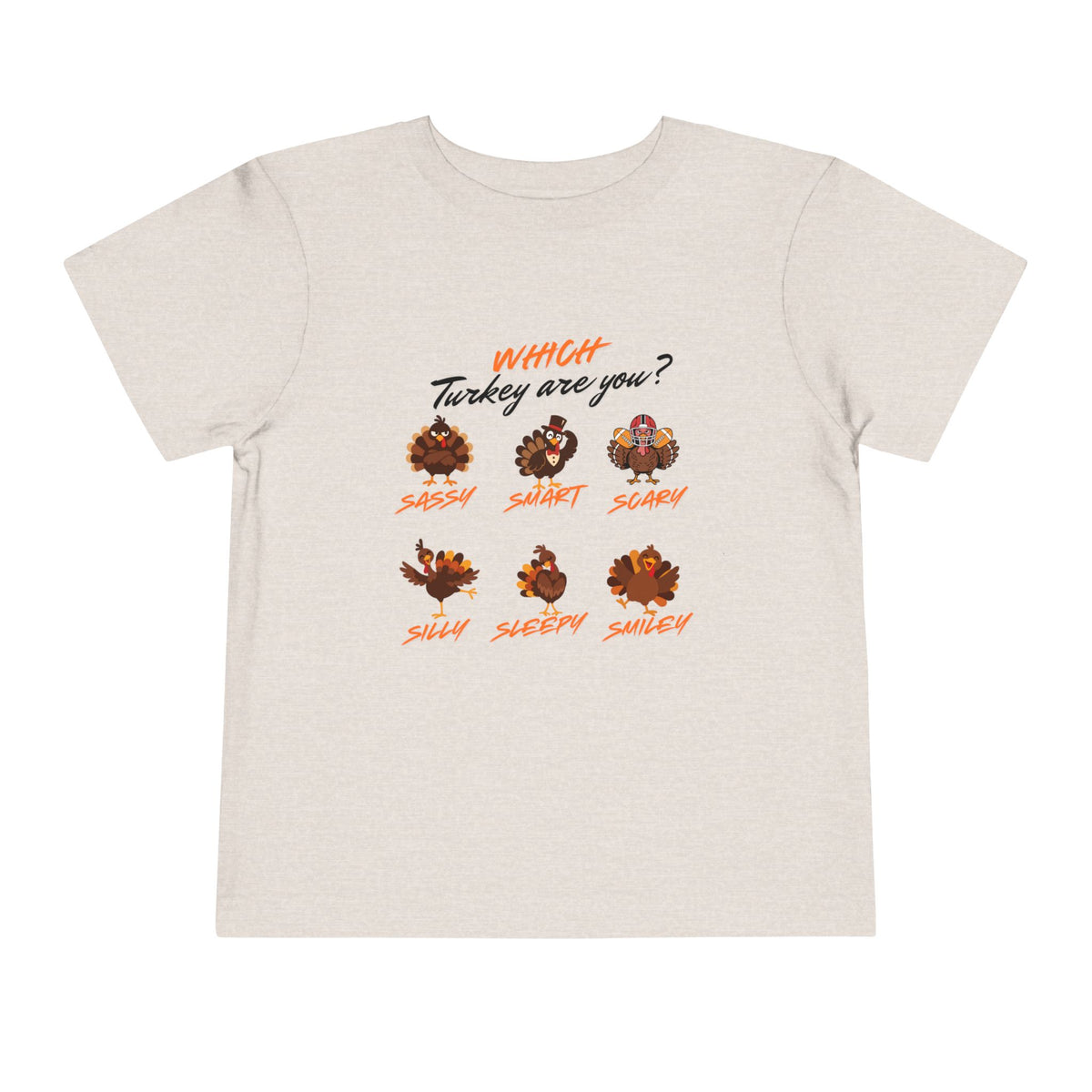 Which Turkey Are You? Thanksgiving Toddler Short Sleeve Tee