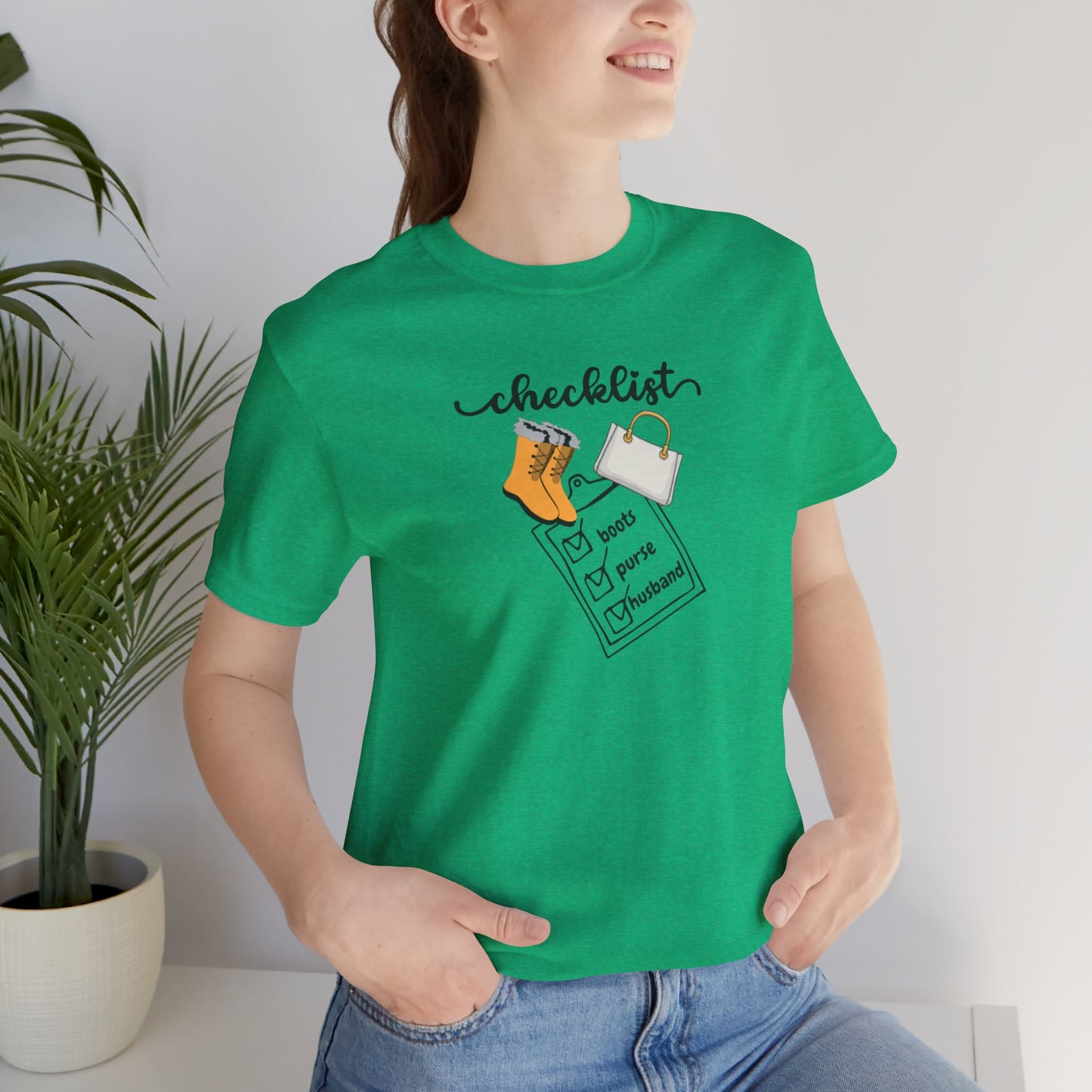 Wife Joke Checklist Tee - 'Checklist: Boots, Purse, Husband' Graphic T-Shirt Christmas Gift