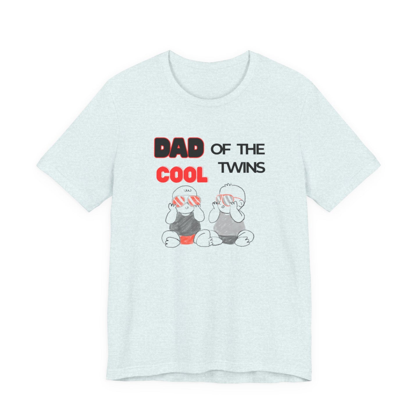 Dad of the Cool Twins Tee