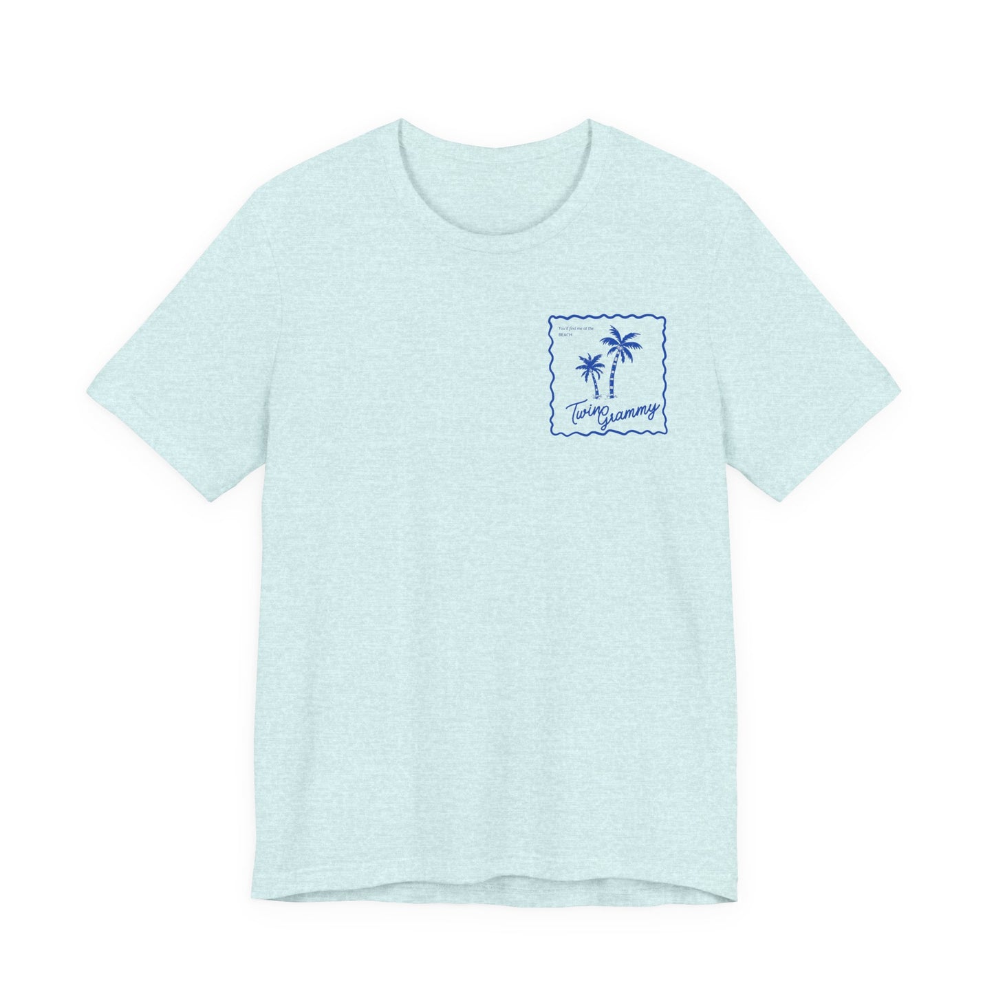 Twin Grammy-Beach Shirt — You'll Find me at the Beach