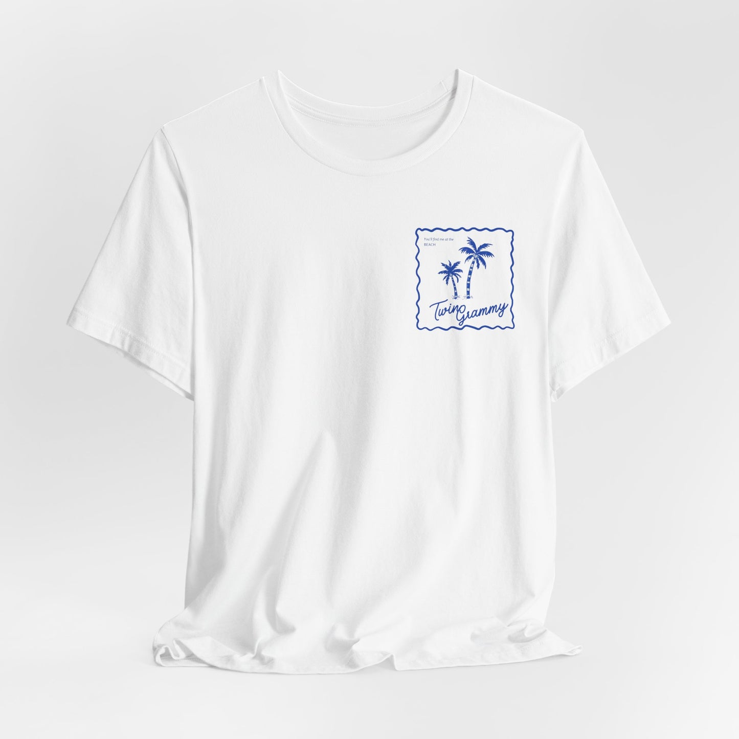 Twin Grammy-Beach Shirt — You'll Find me at the Beach
