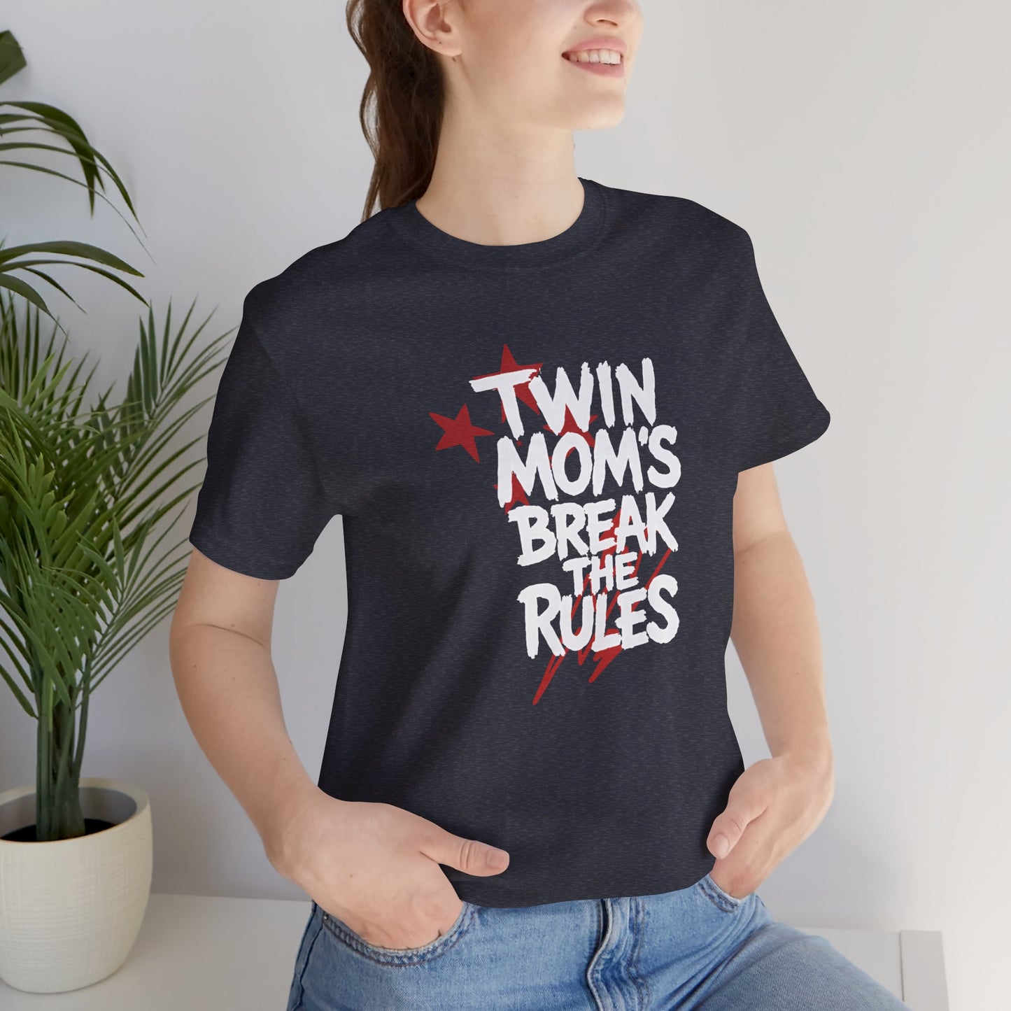 Twin Mom's Break the Rules T‑Shirt — Funny Twin Mama Gift
