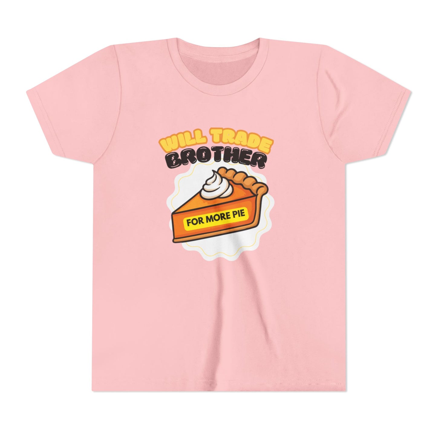 Youth Tee — "Will Trade Brother For More Pie" Thanksgiving Kids T-Shirt