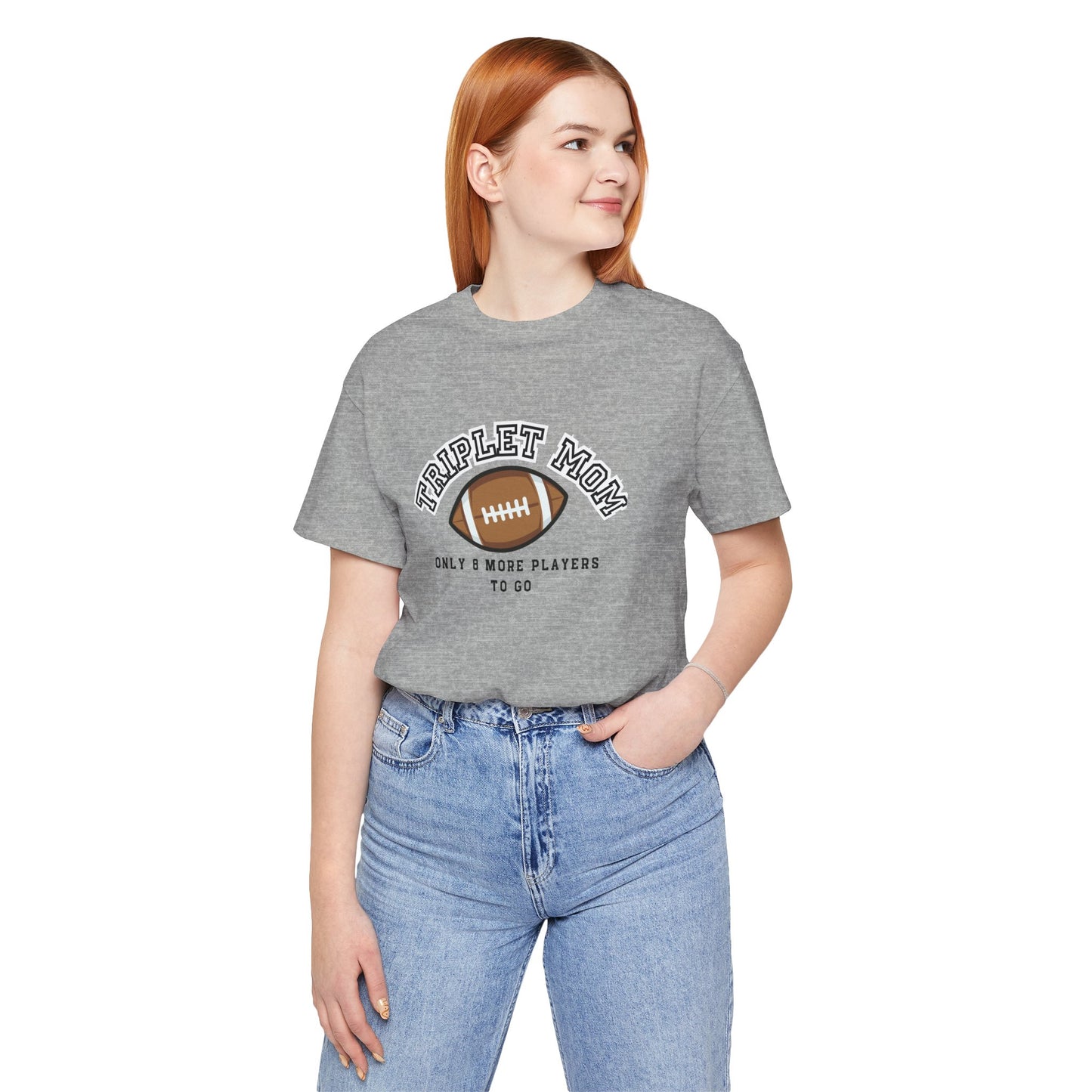 Triplet Mom Football T-Shirt "Only 8 More Players to Go" – Cute Mom & Sports Tee