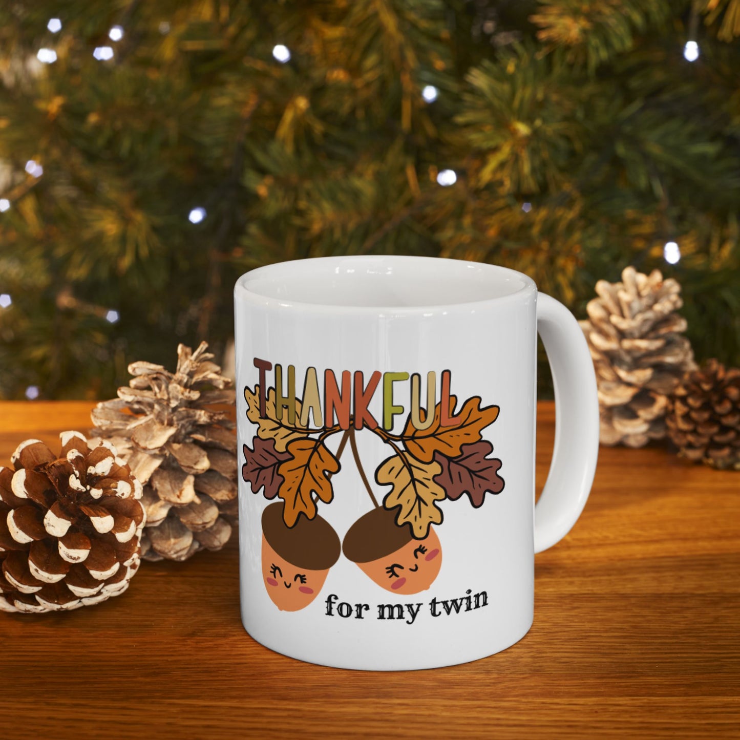 Thankful for My Twin Ceramic Mug — Cute Autumn Leaves & Acorn Design