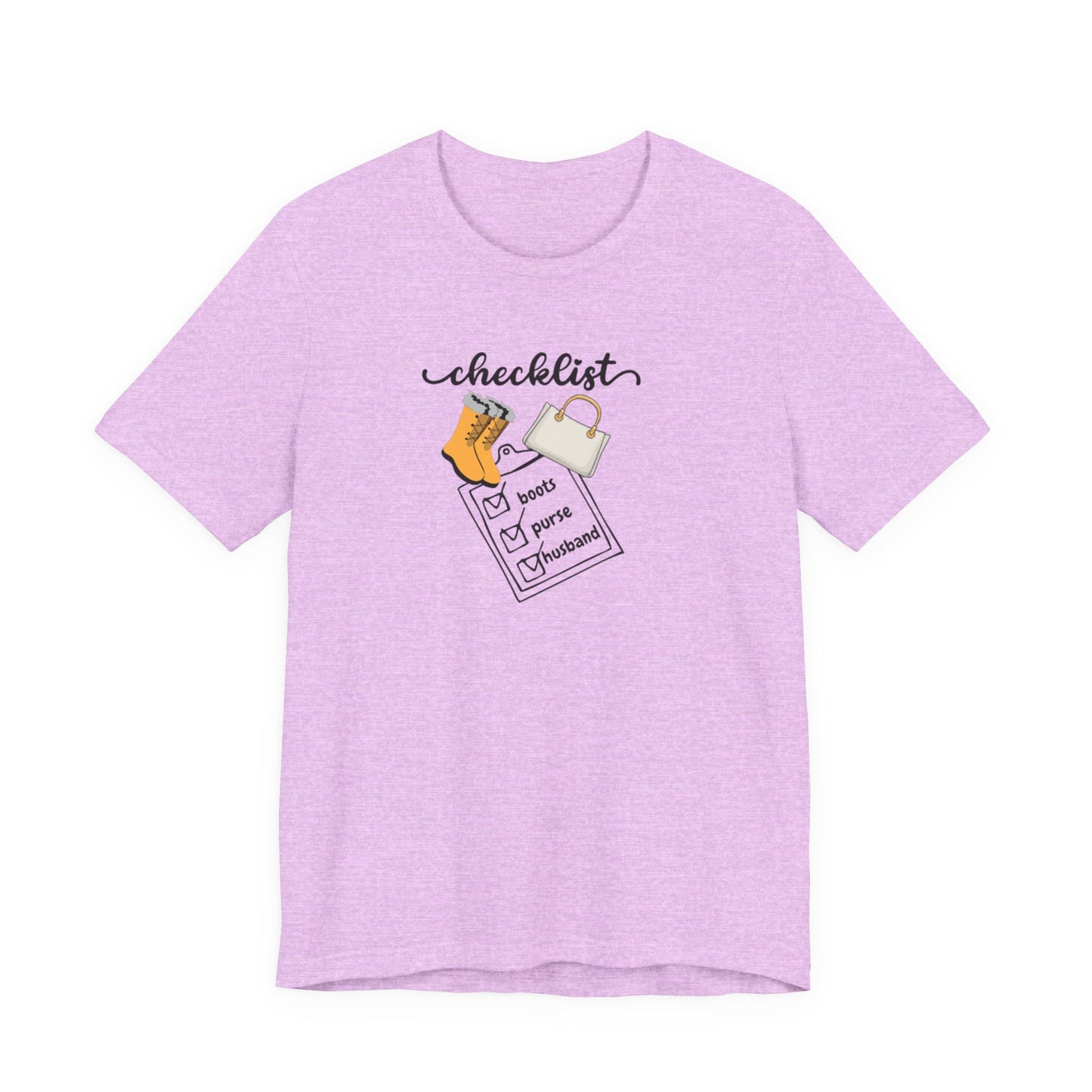 Wife Joke Checklist Tee - 'Checklist: Boots, Purse, Husband' Graphic T-Shirt Christmas Gift