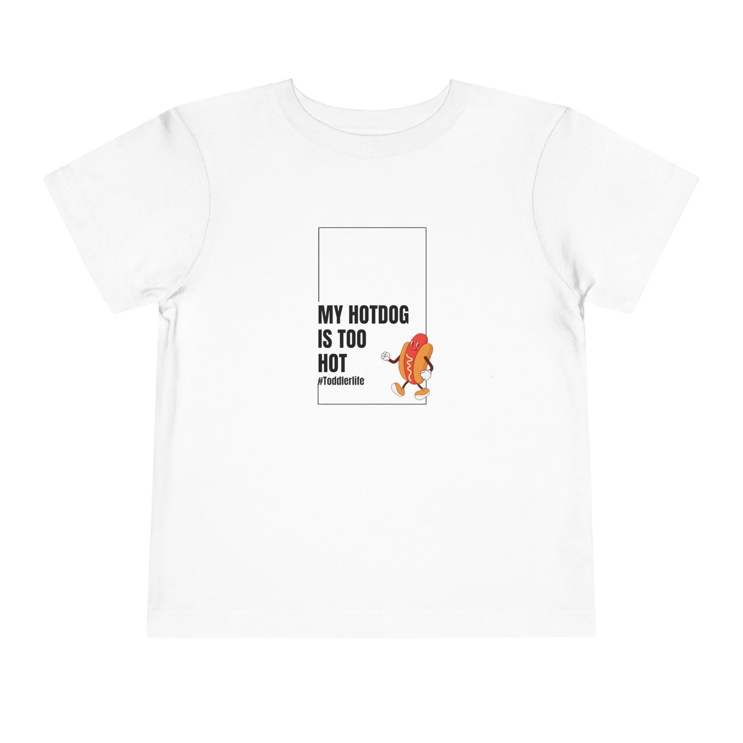 Toddler Tee — "My Hotdog Is Too Hot" Cute Cartoon Hot Dog Kids Shirt