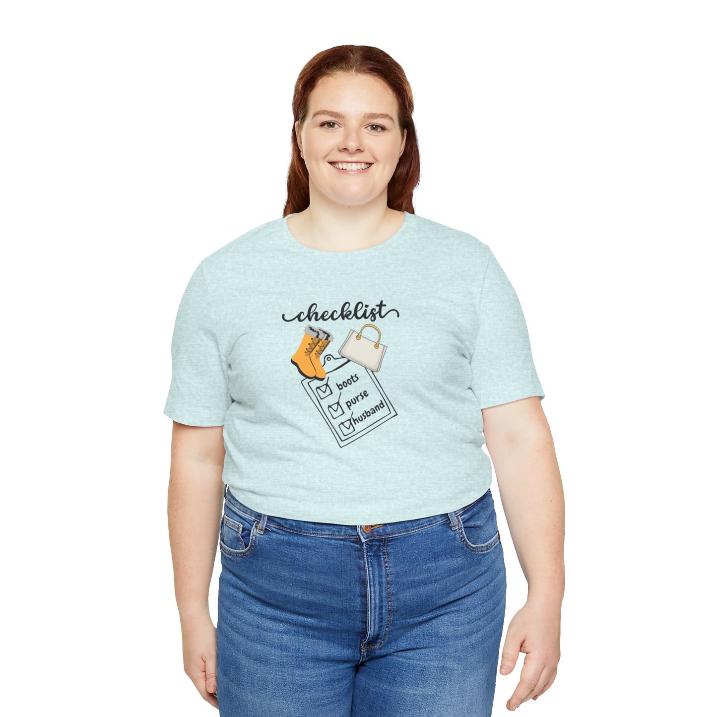 Wife Joke Checklist Tee - 'Checklist: Boots, Purse, Husband' Graphic T-Shirt Christmas Gift