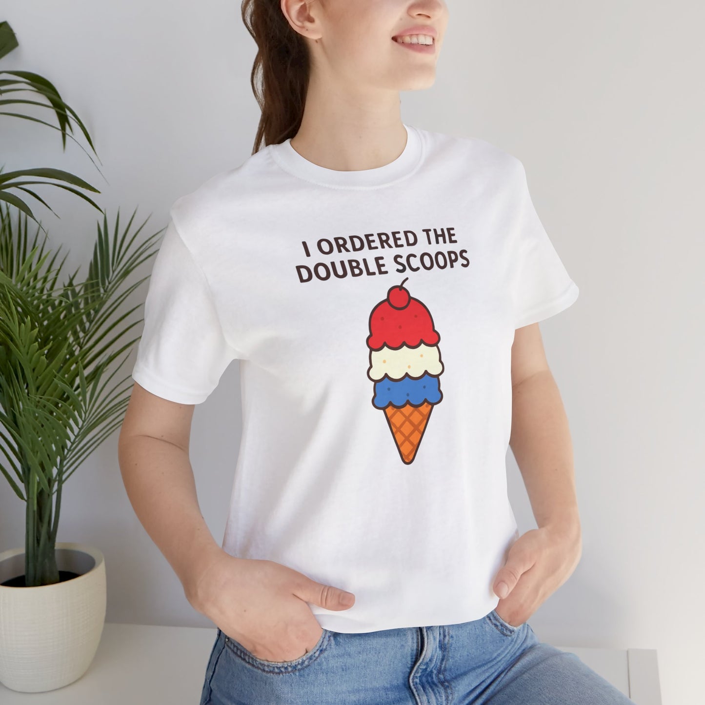 I Ordered the Double Scoops -American Patriotic -Twin Mom -Ice Cream Tee