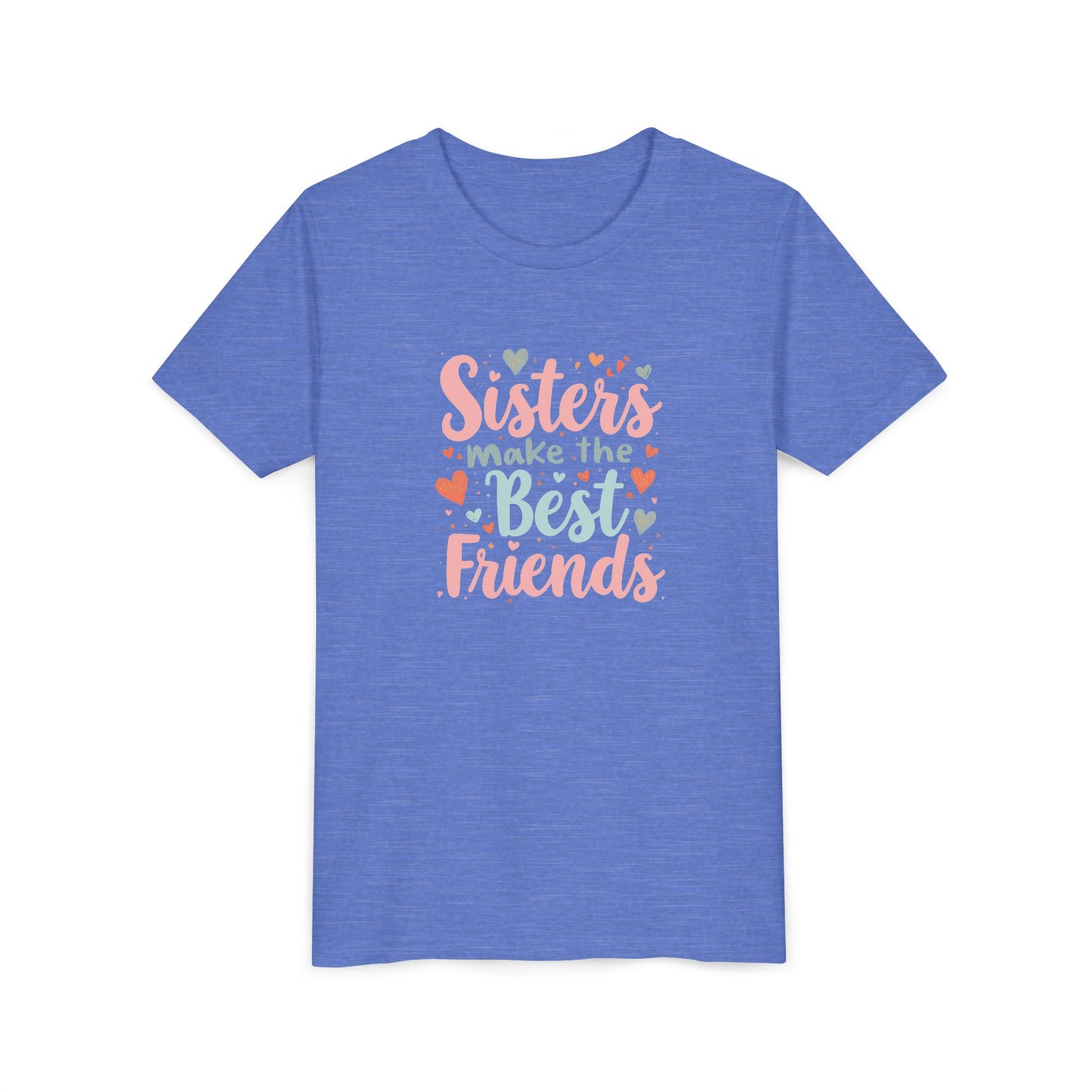 Youth Tee — “Sisters Make the Best Friends” Kids’ Sibling Love T-Shirt