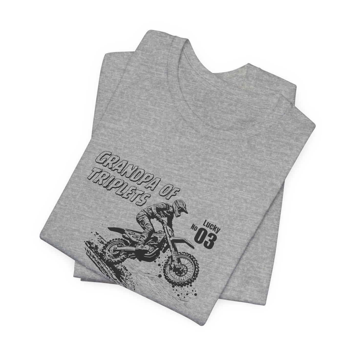Grandpa of Triplets – “A Little Dirt Doesn’t Hurt” Motorbike T‑Shirt